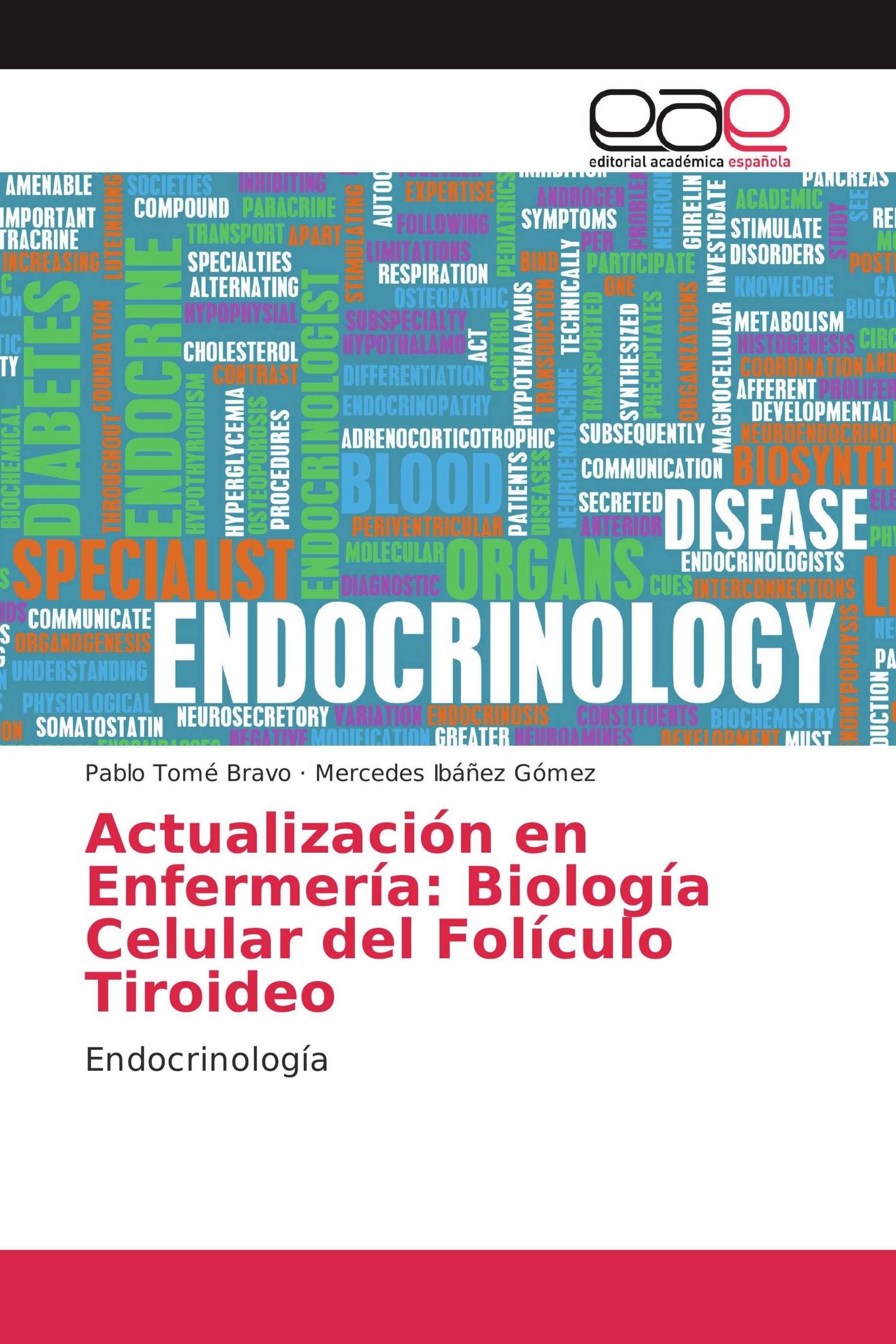 Actualización en Enfermería: Biología Celular del Folículo Tiroideo
