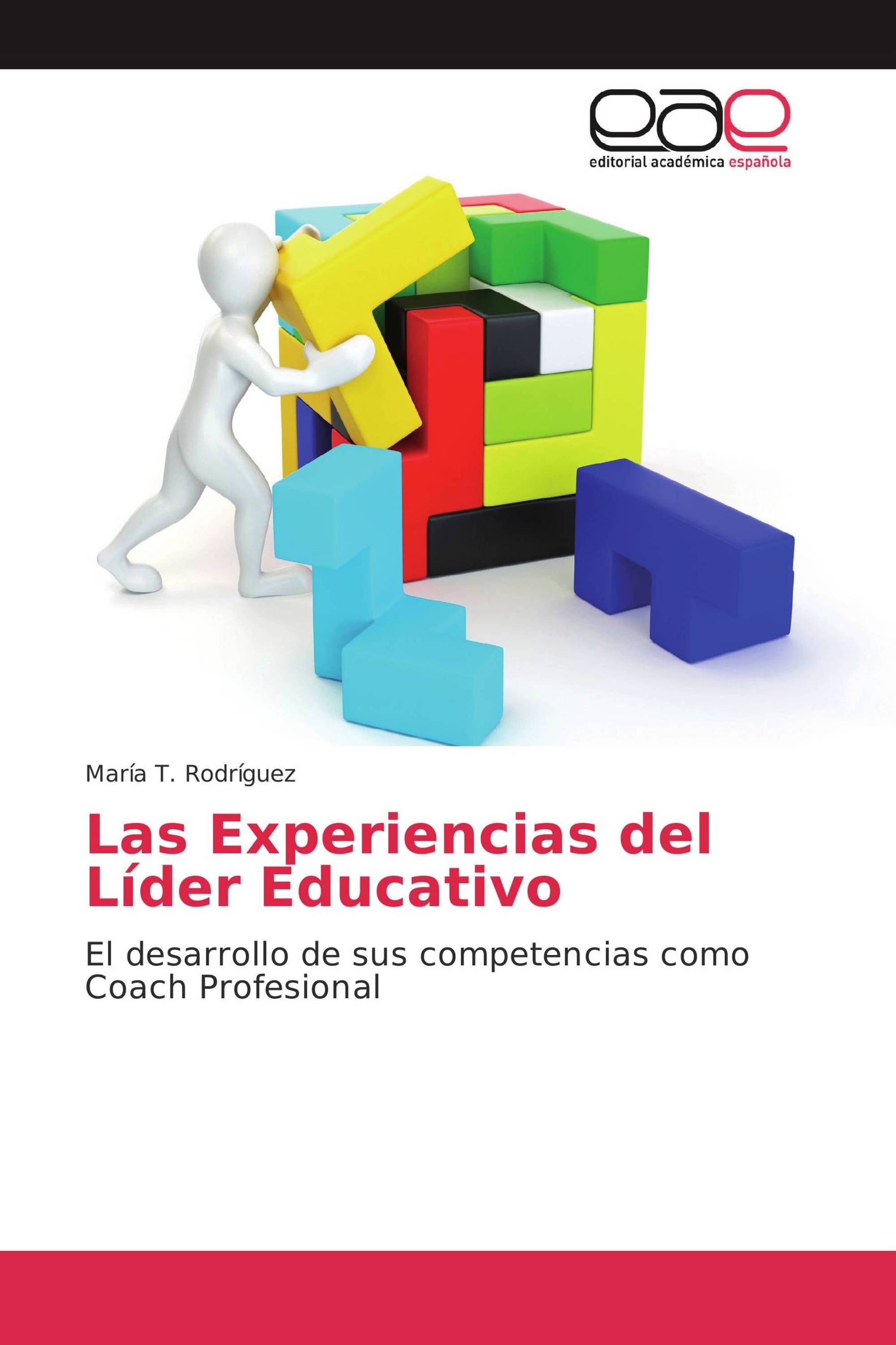 Las Experiencias del Líder Educativo