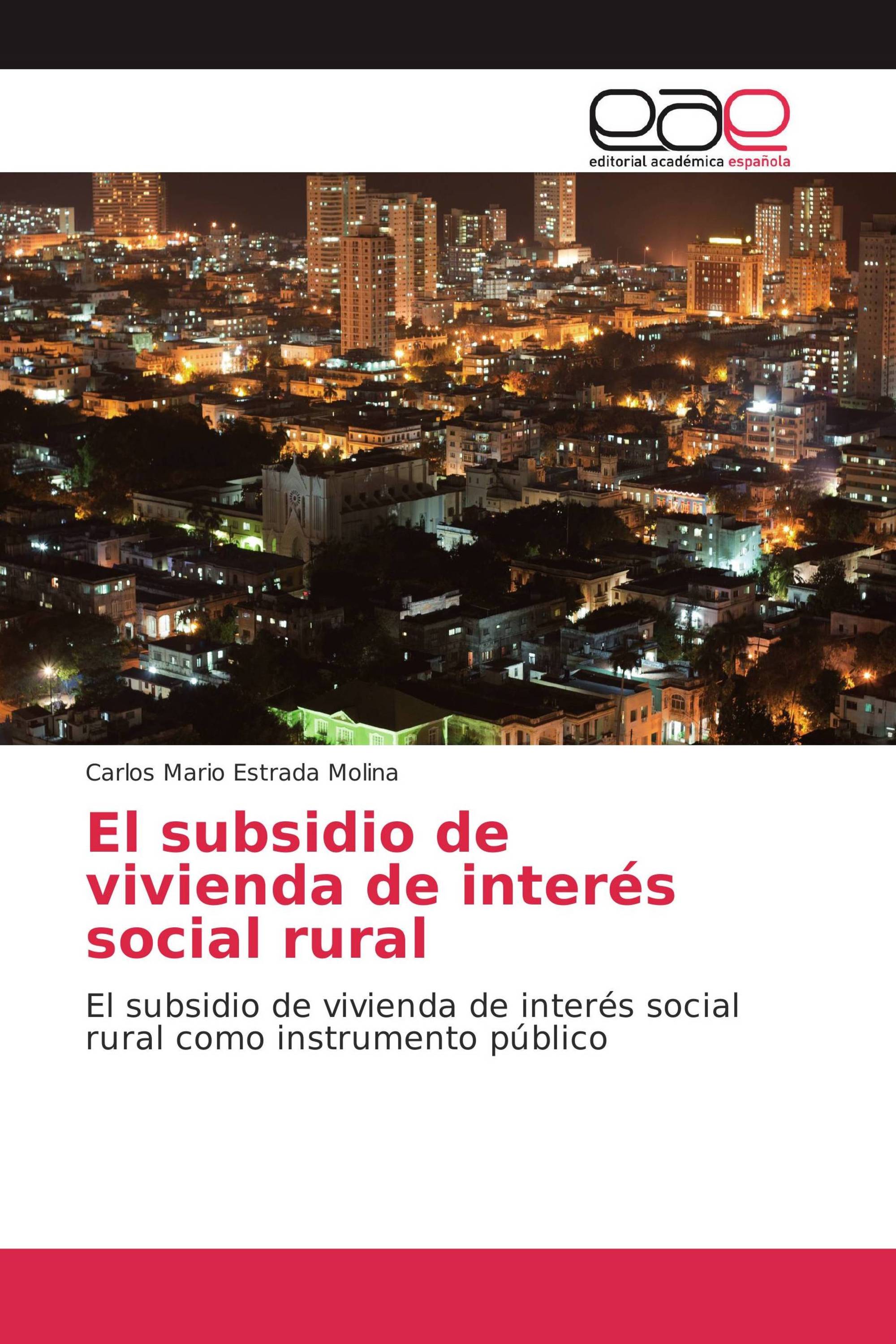 El subsidio de vivienda de interés social rural