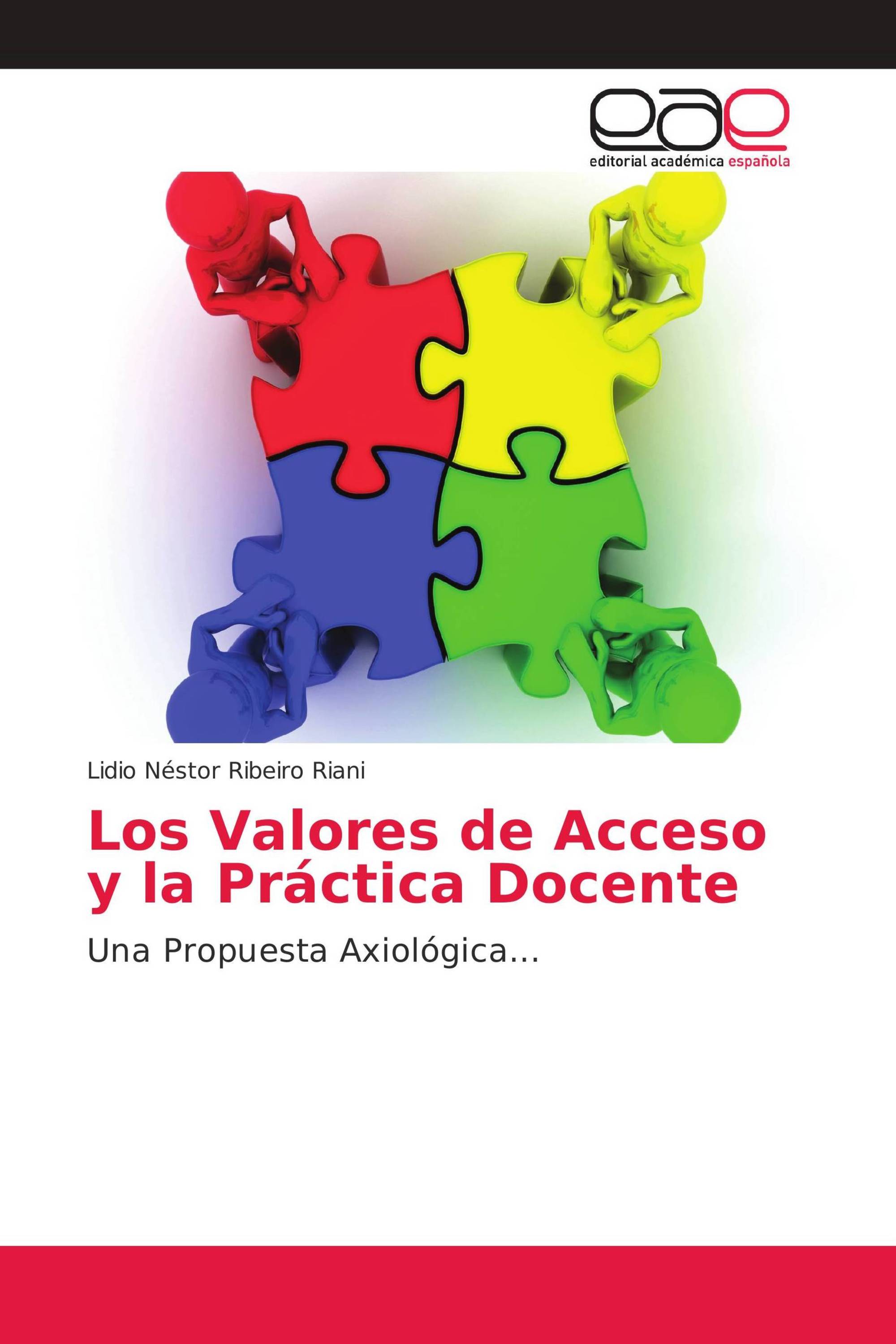 Los Valores de Acceso y la Práctica Docente