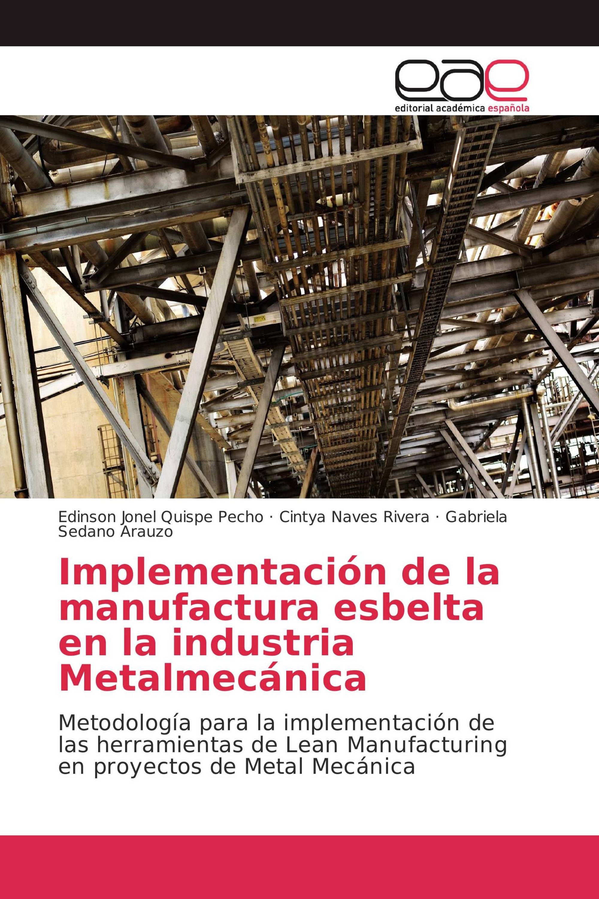 Implementación de la manufactura esbelta en la industria Metalmecánica