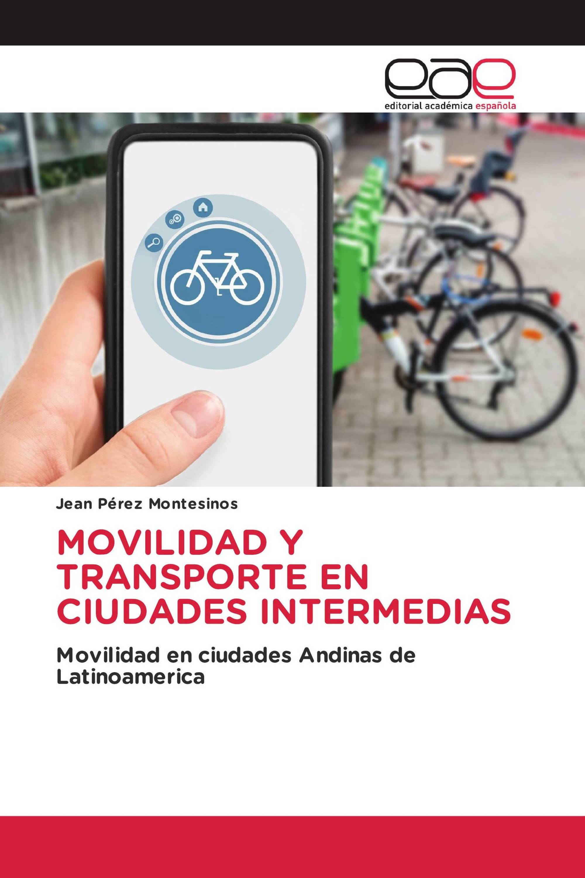 MOVILIDAD Y TRANSPORTE EN CIUDADES INTERMEDIAS