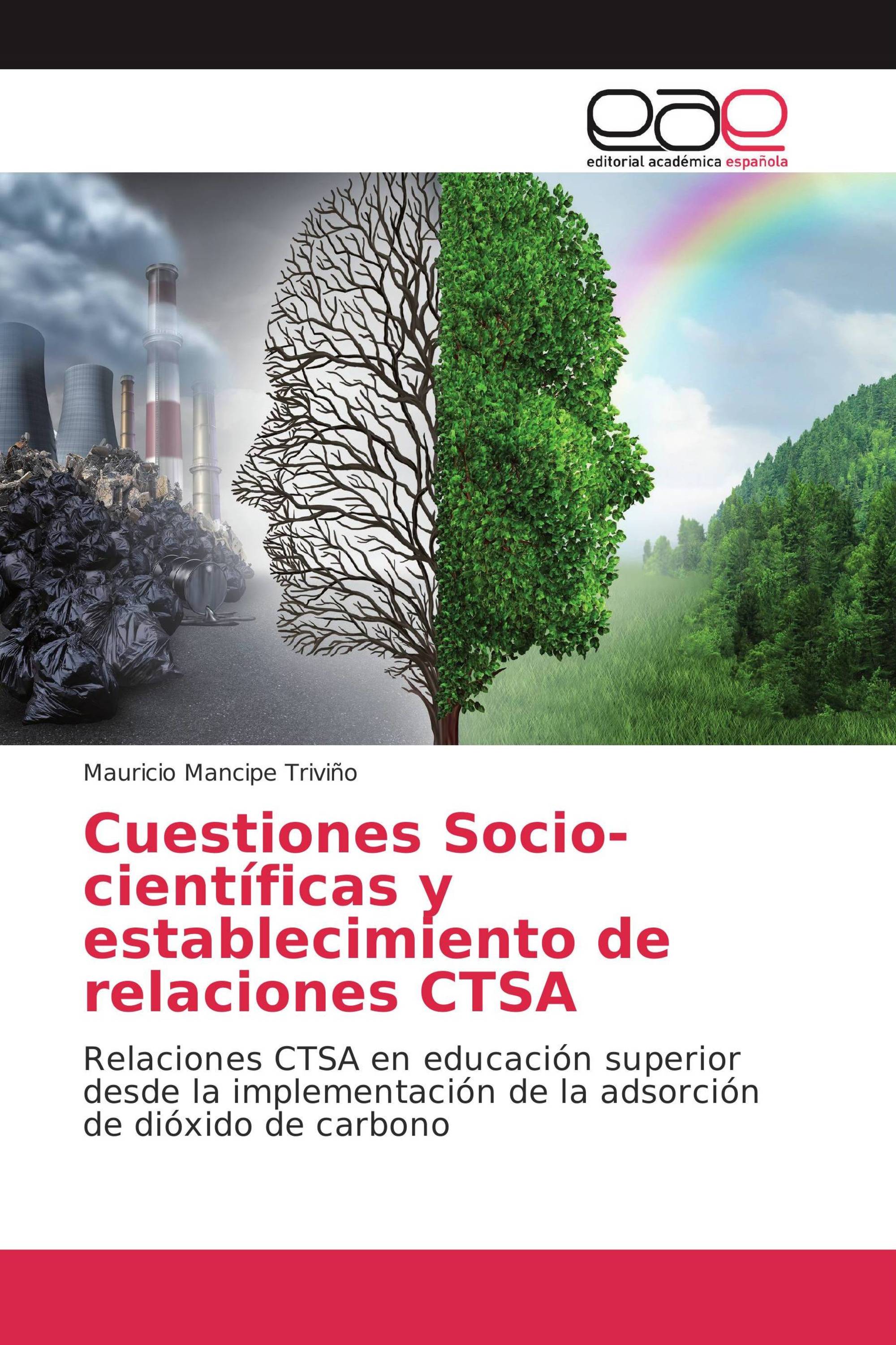 Cuestiones Socio-científicas y establecimiento de relaciones CTSA