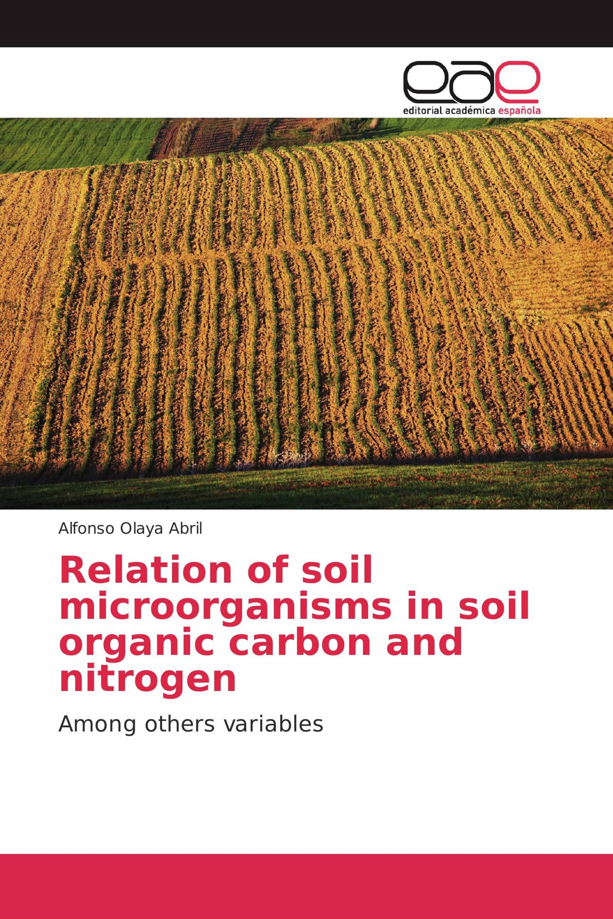 Relation of soil microorganisms in soil organic carbon and nitrogen