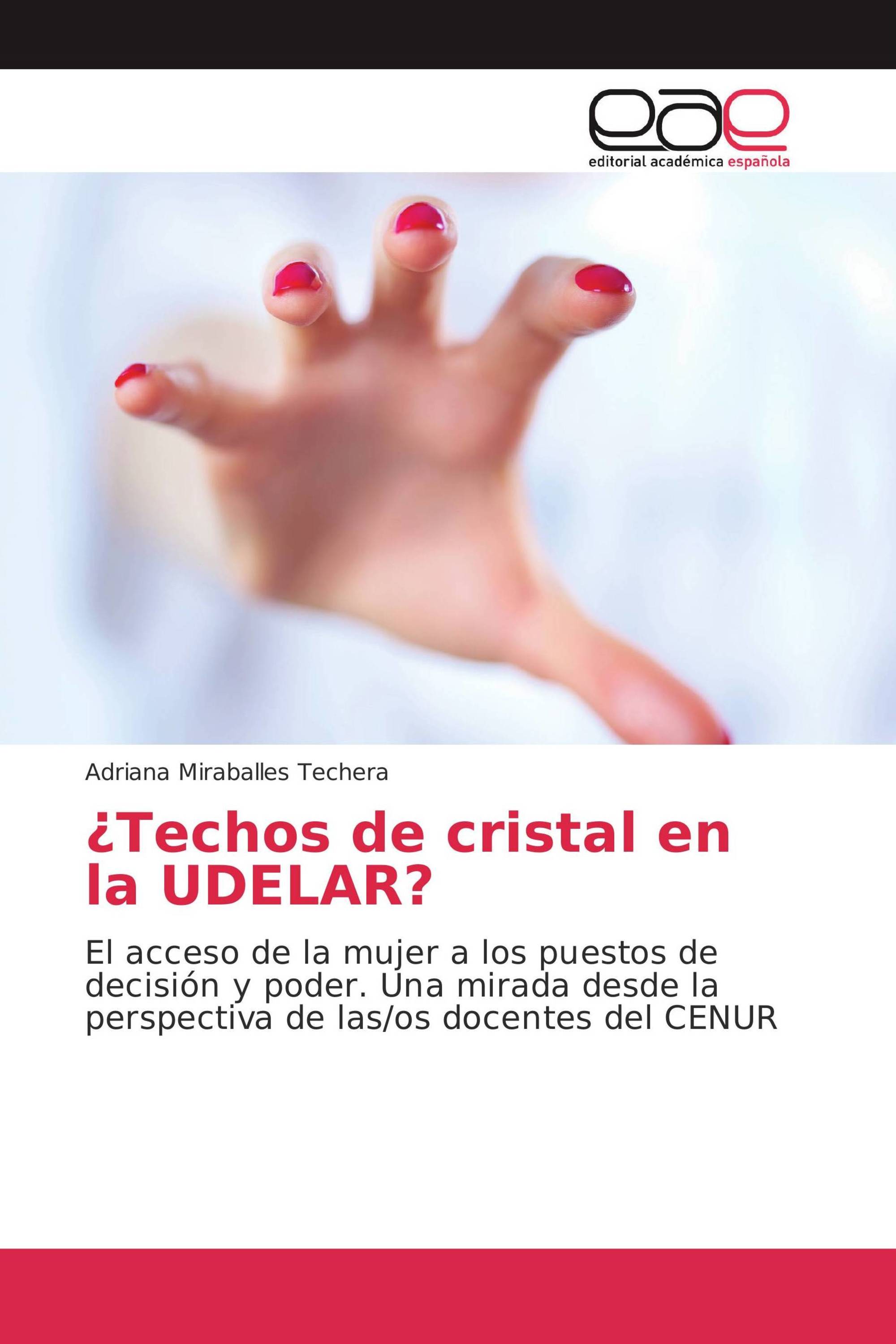 ¿Techos de cristal en la UDELAR?