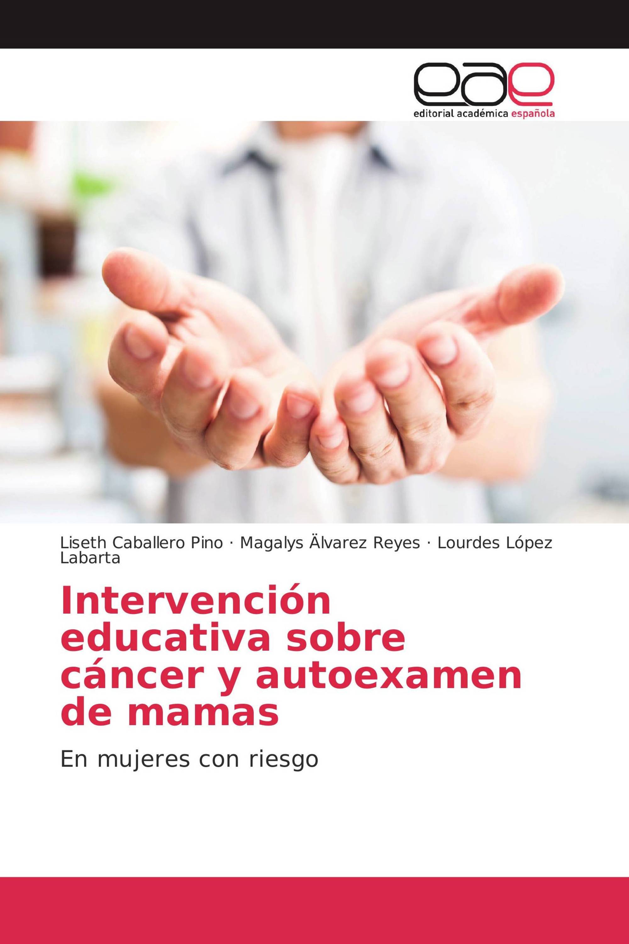 Intervención educativa sobre cáncer y autoexamen de mamas