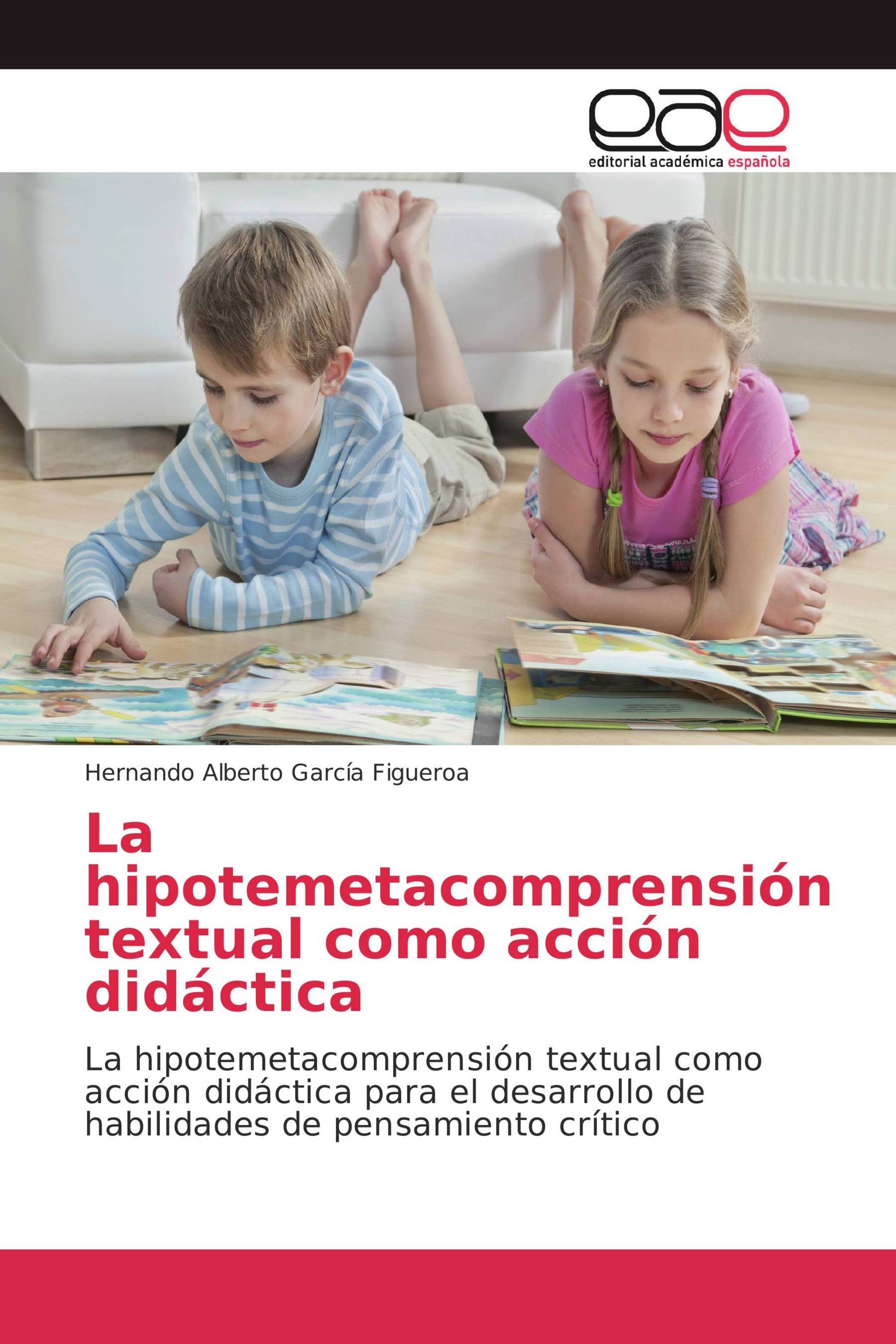 La hipotemetacomprensión textual como acción didáctica