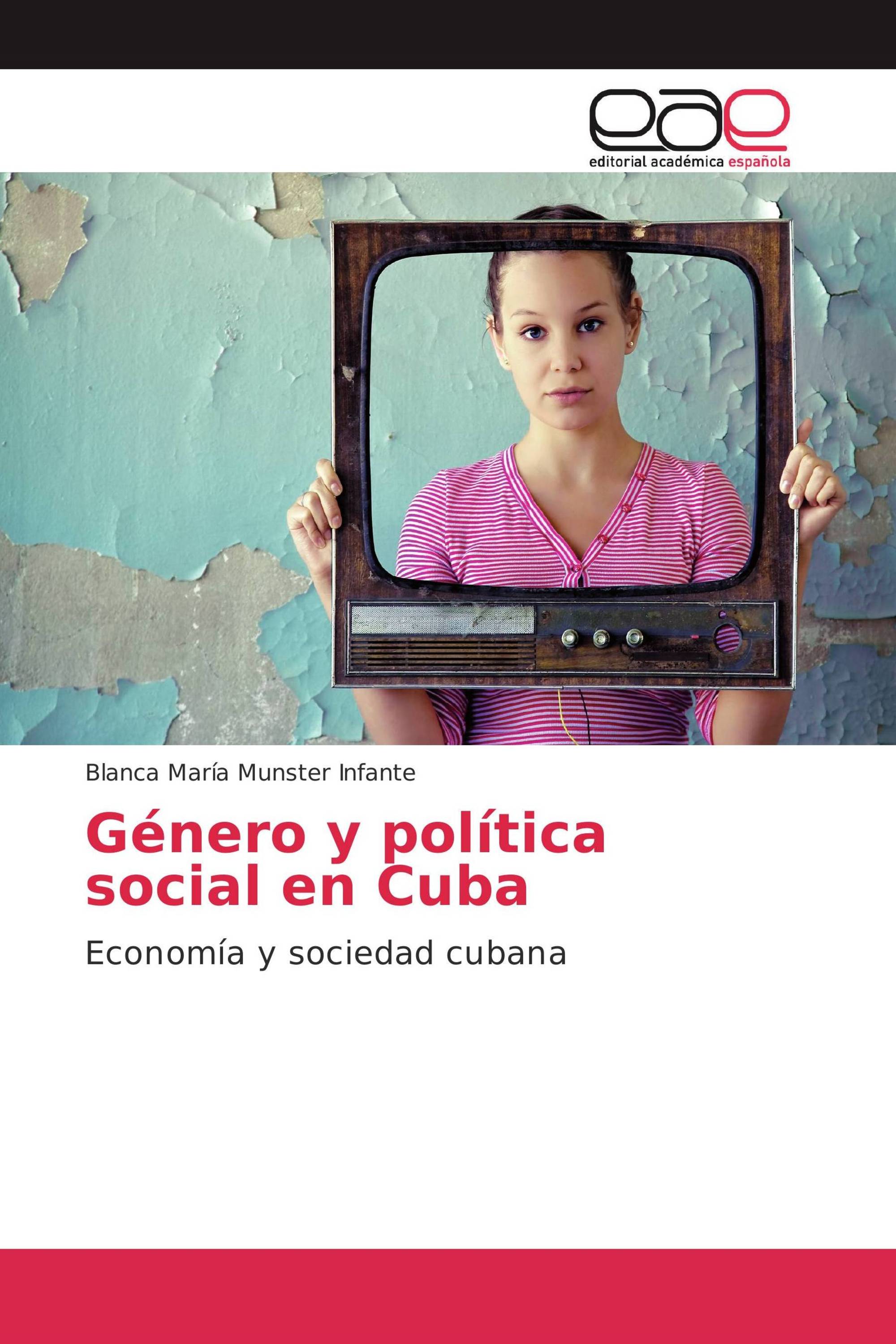 Género y política social en Cuba