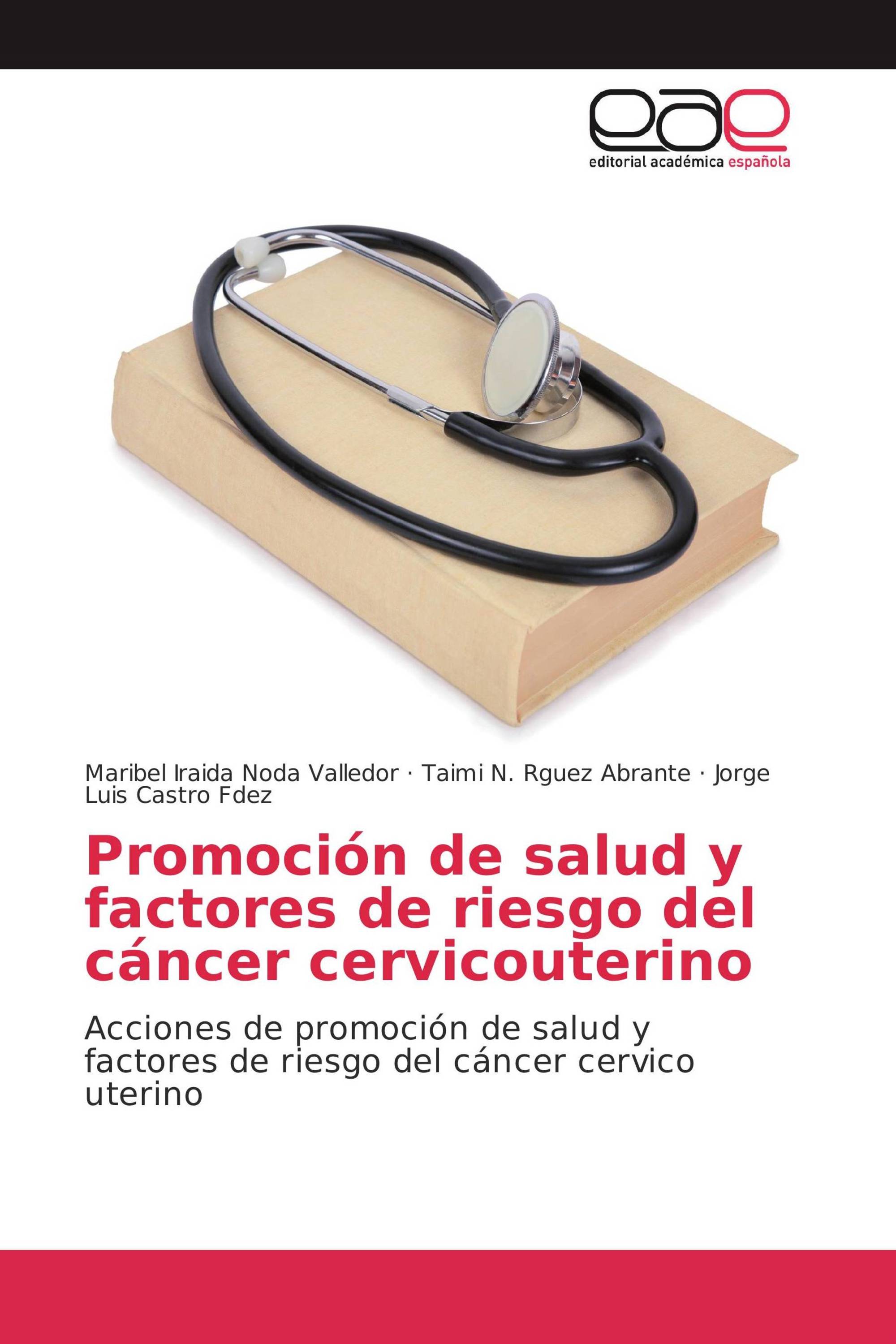 Promoción de salud y factores de riesgo del cáncer cervicouterino