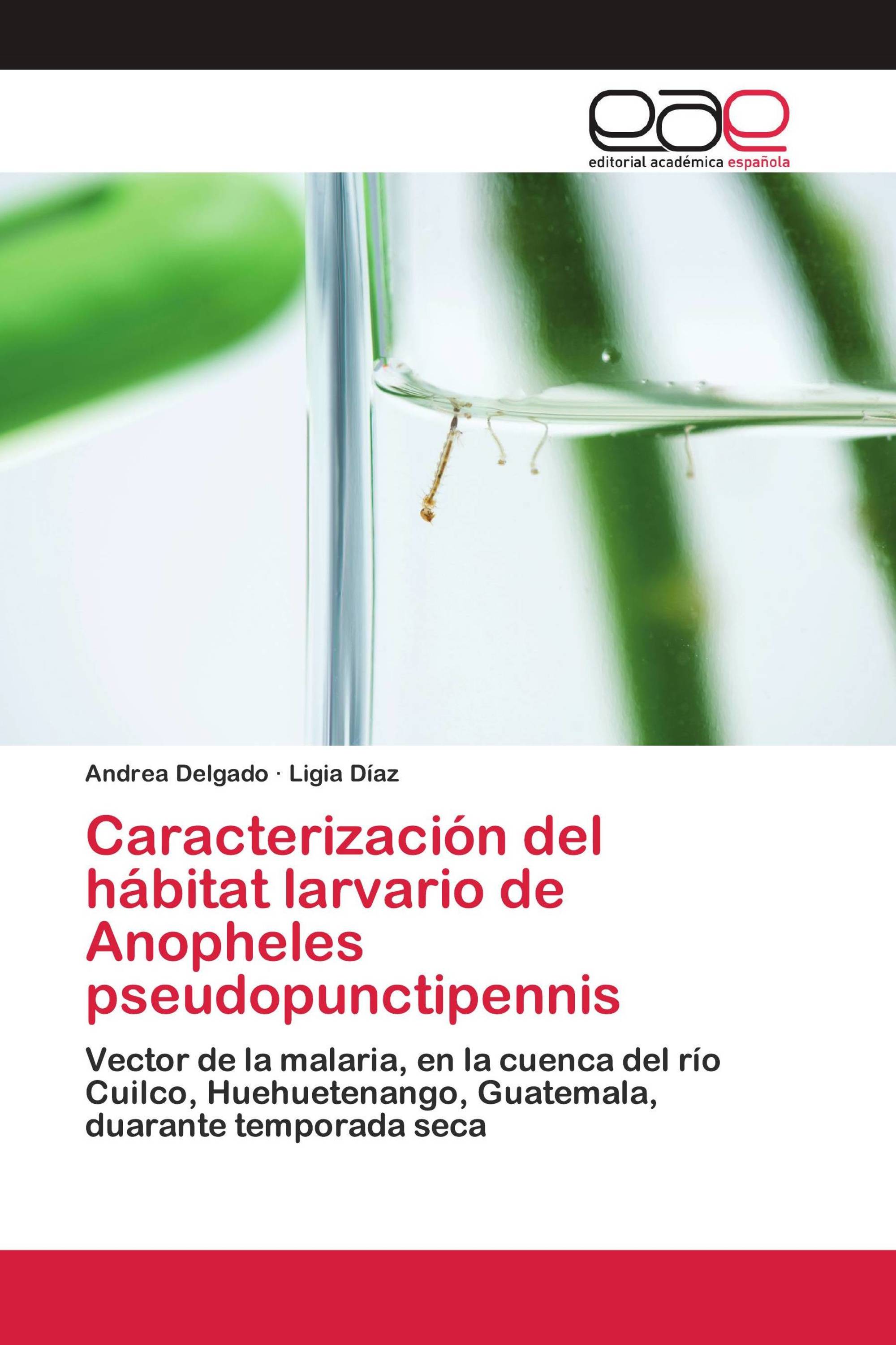 Caracterización del hábitat larvario de Anopheles pseudopunctipennis