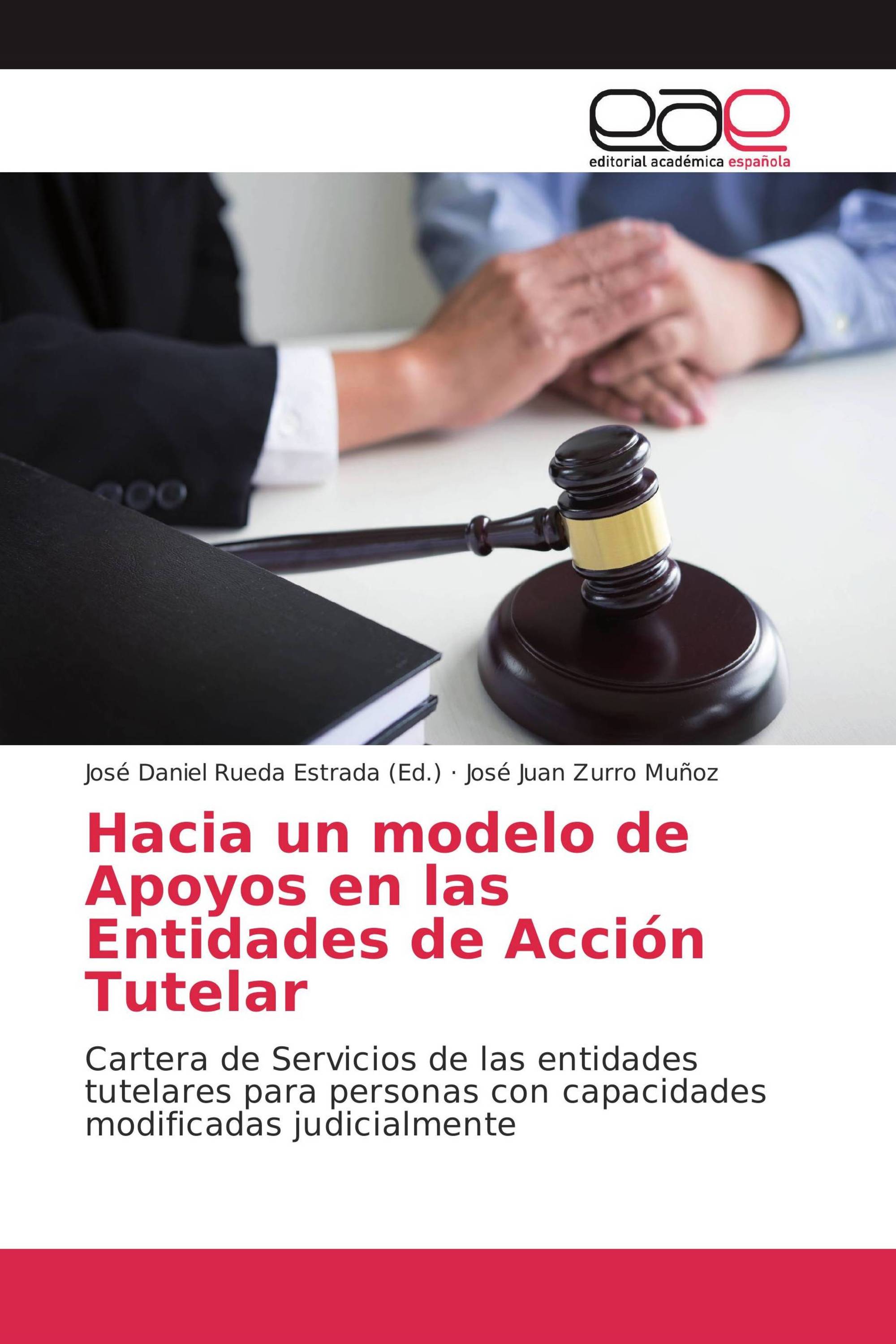 Hacia un modelo de Apoyos en las Entidades de Acción Tutelar