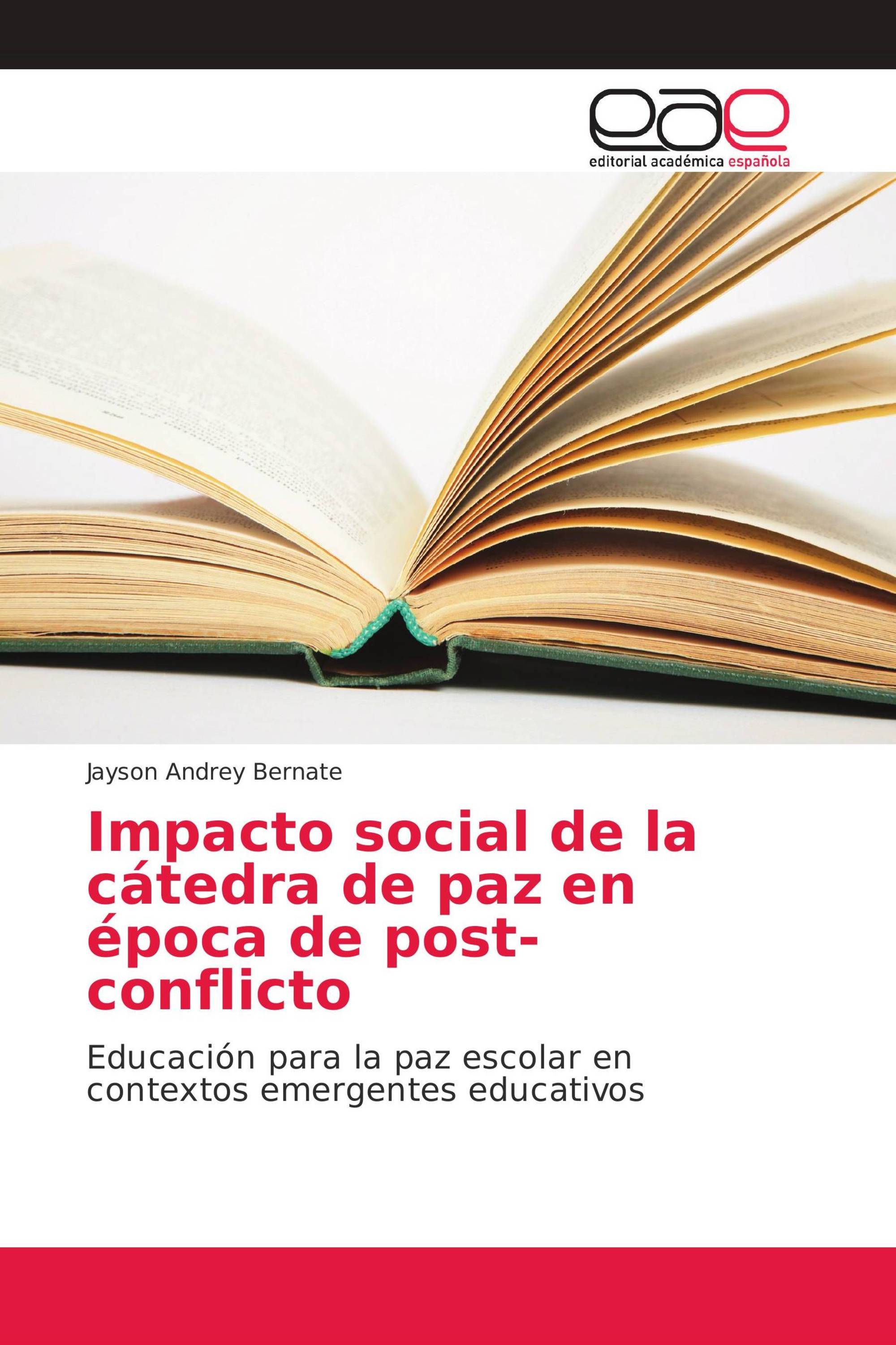 Impacto social de la cátedra de paz en época de post-conflicto