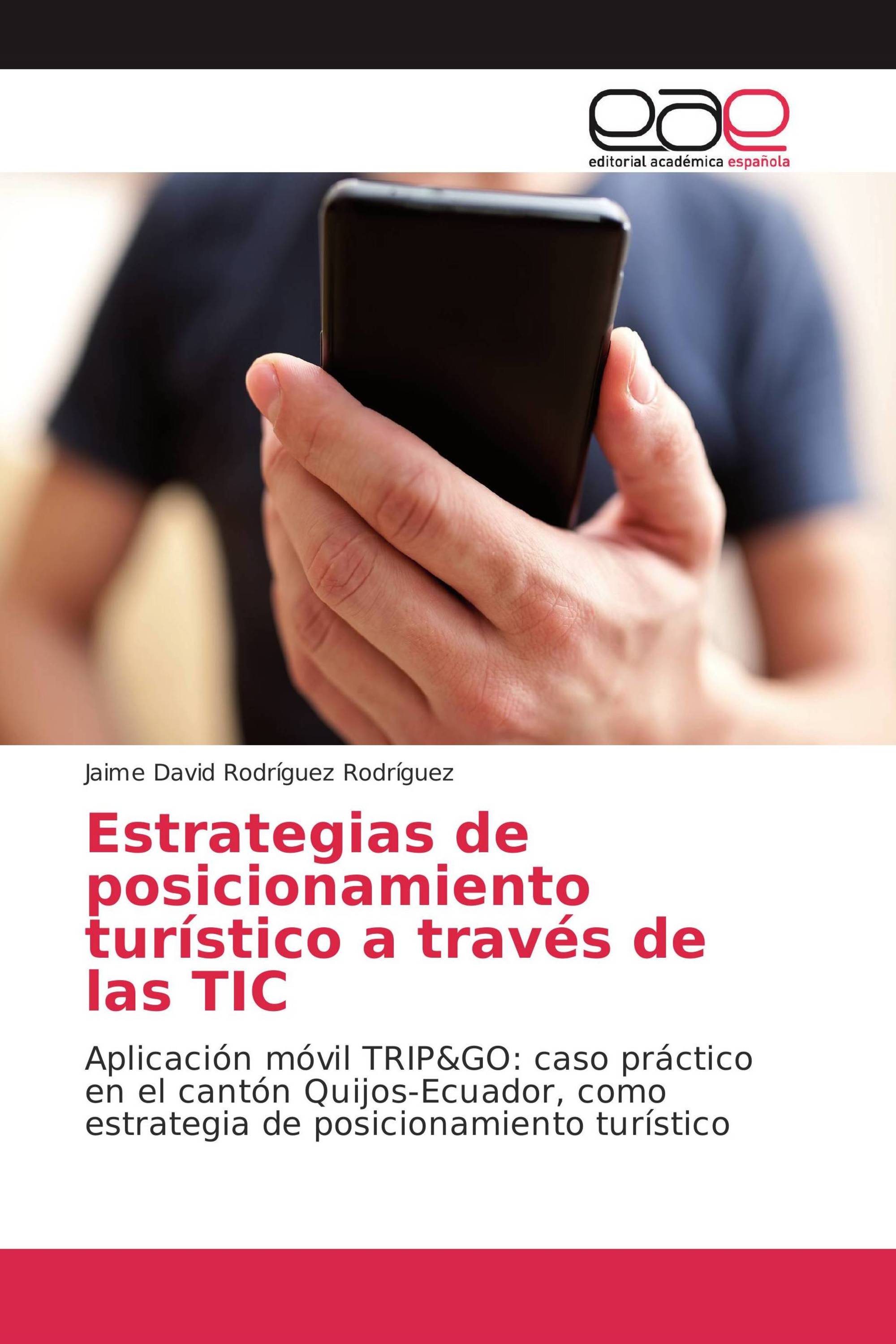 Estrategias de posicionamiento turístico a través de las TIC