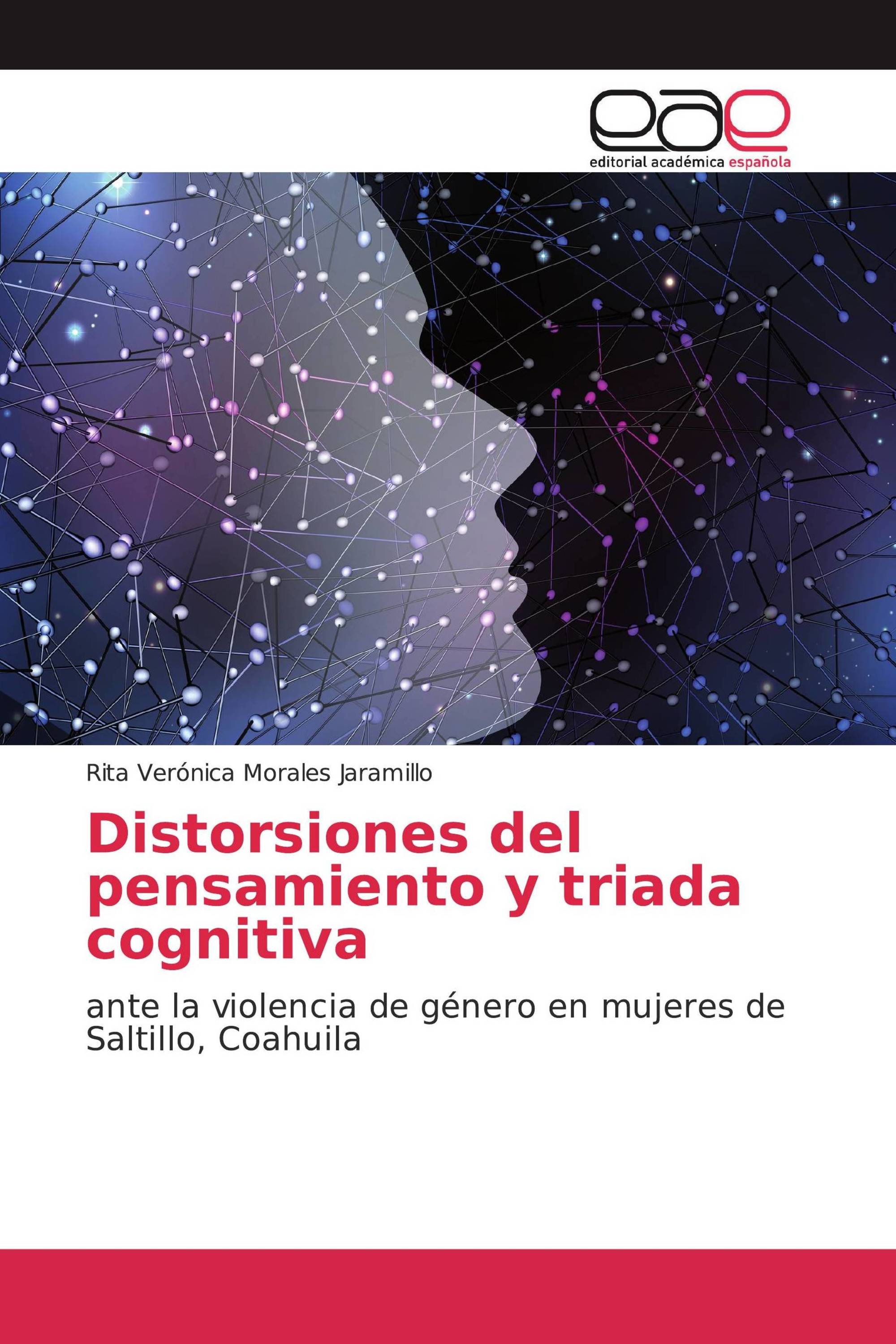 Distorsiones del pensamiento y triada cognitiva