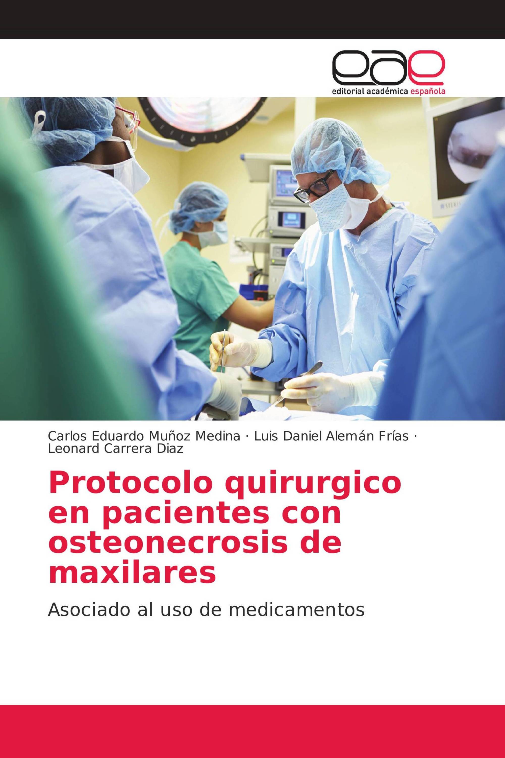 Protocolo quirurgico en pacientes con osteonecrosis de maxilares