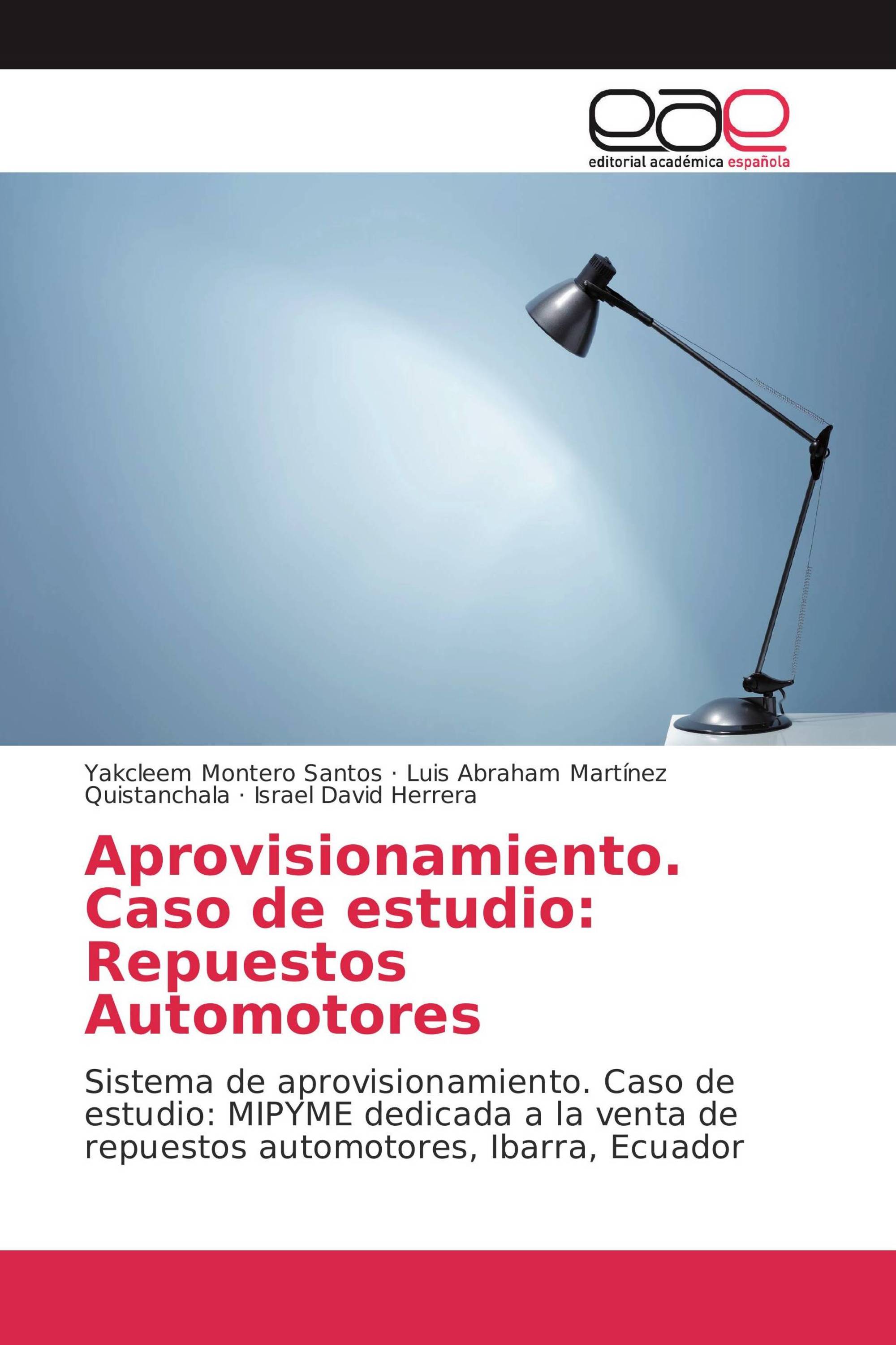 Aprovisionamiento. Caso de estudio: Repuestos Automotores