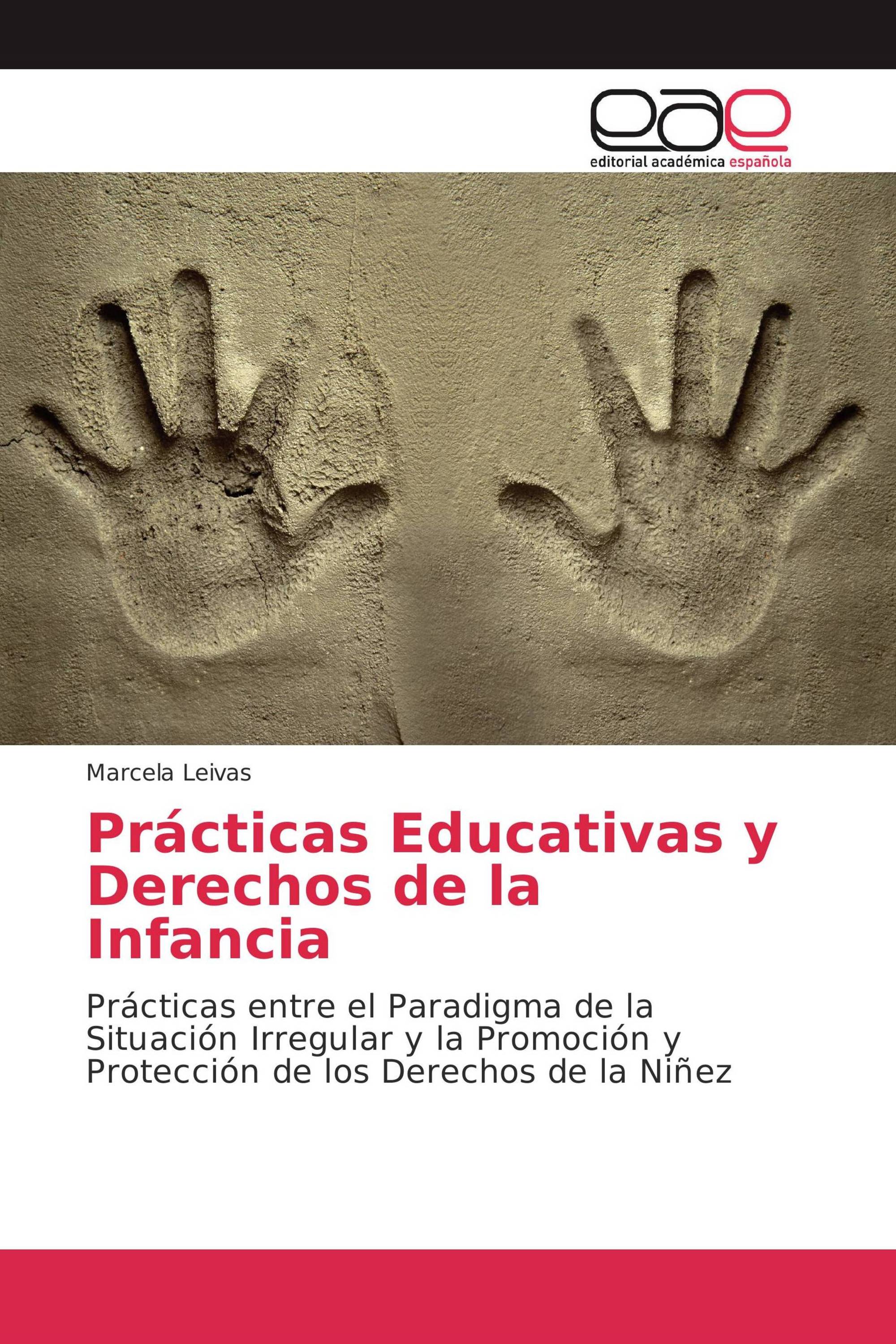 Prácticas Educativas y Derechos de la Infancia