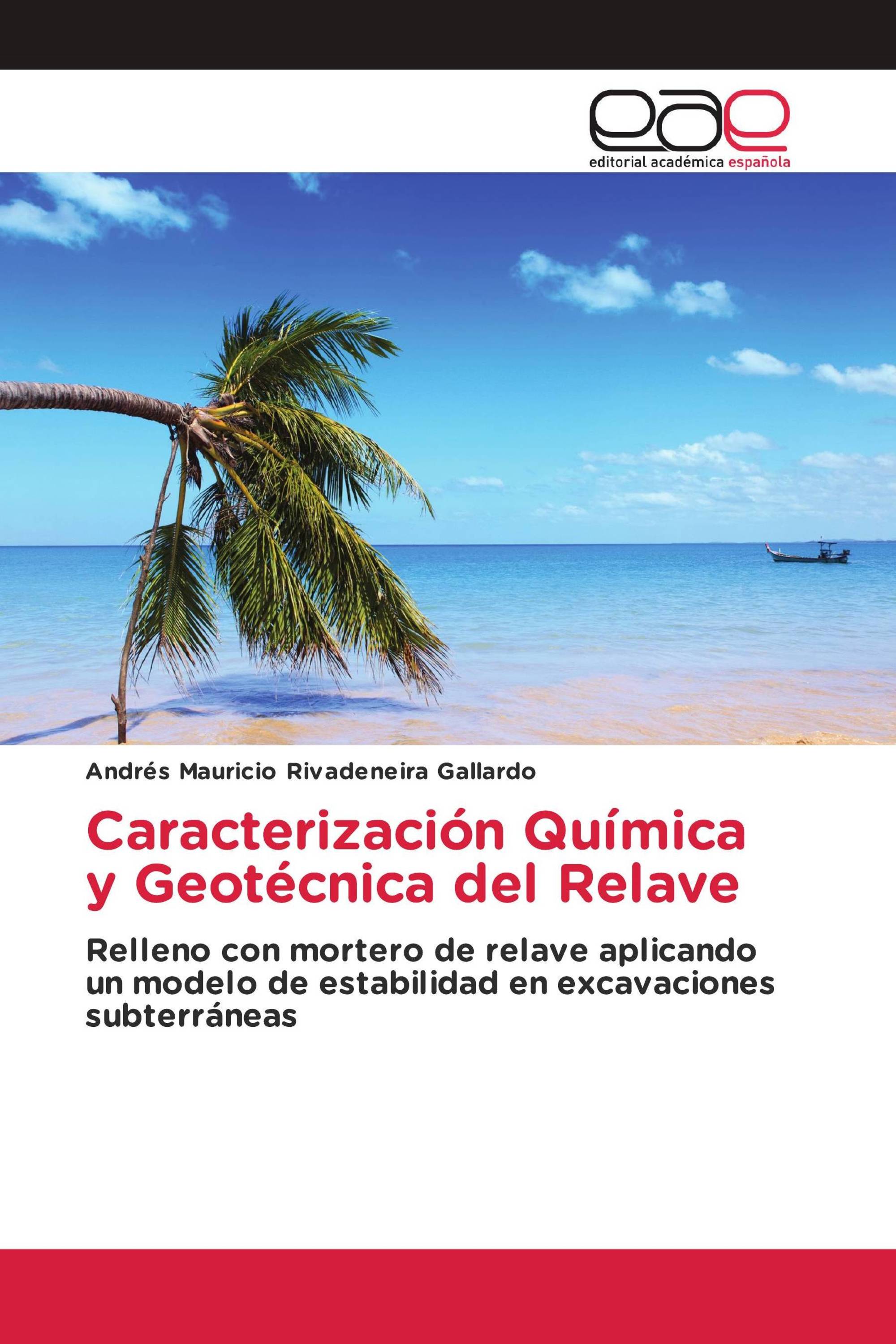 Caracterización Química y Geotécnica del Relave