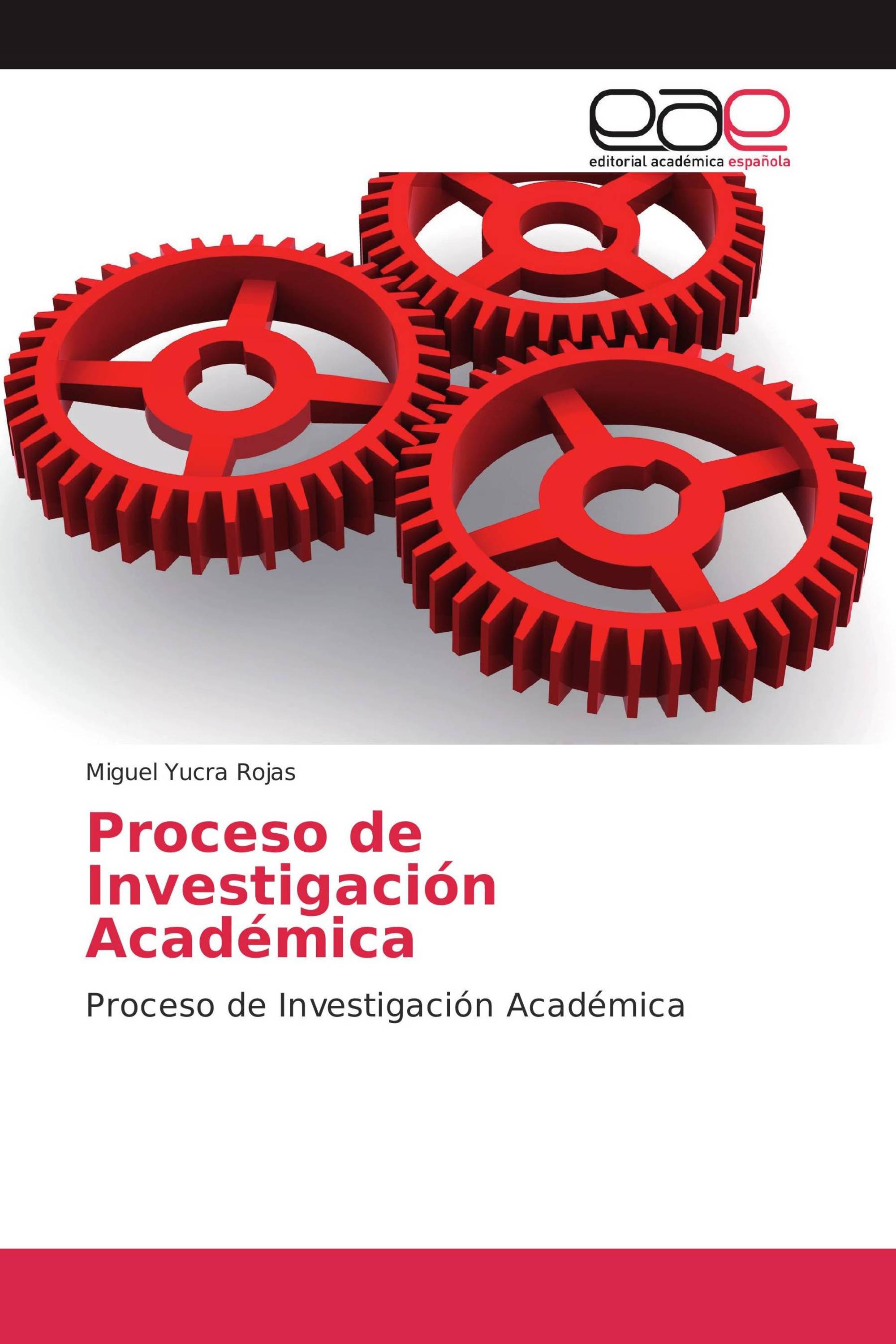 Proceso de Investigación Académica