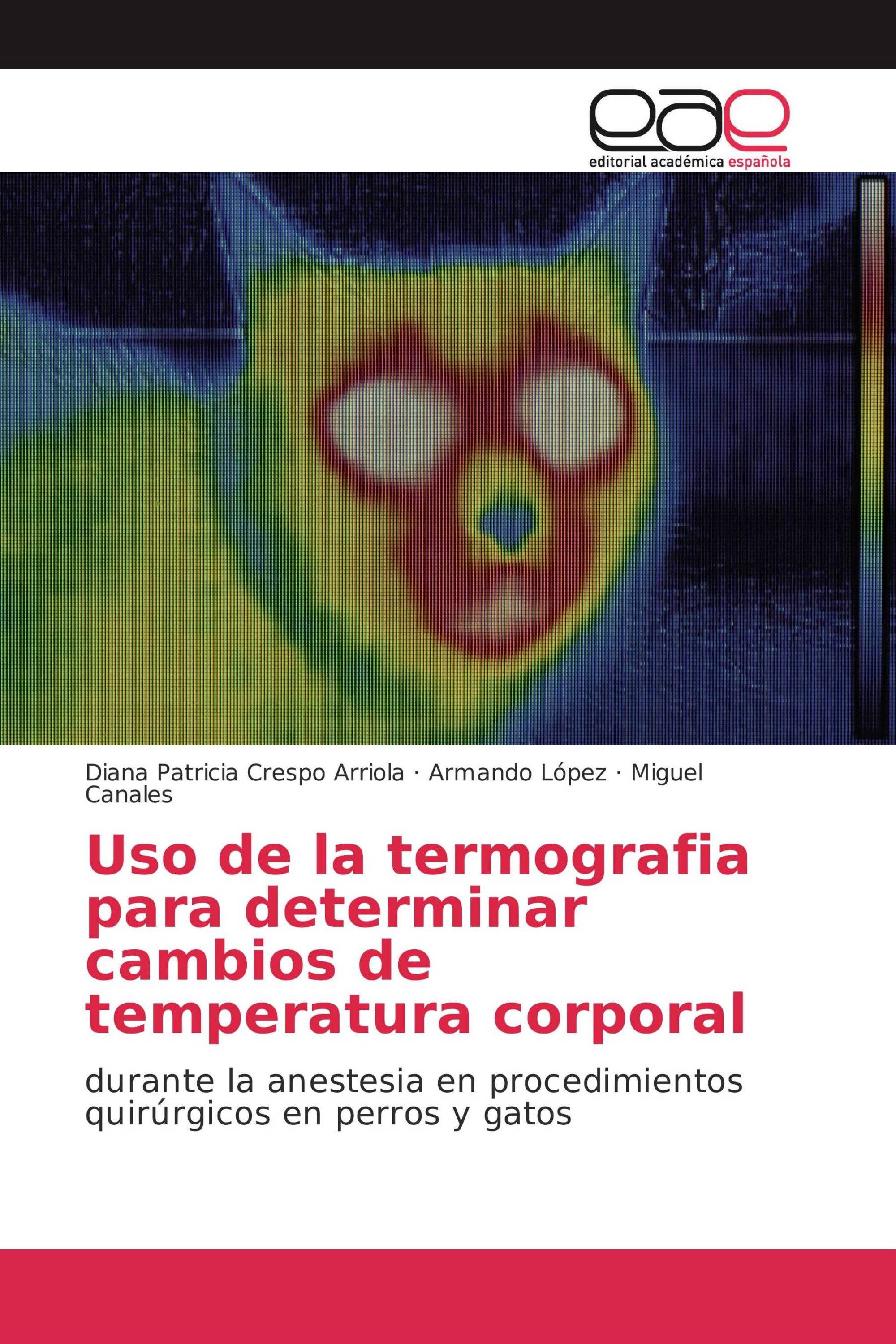 Uso de la termografia para determinar cambios de temperatura corporal