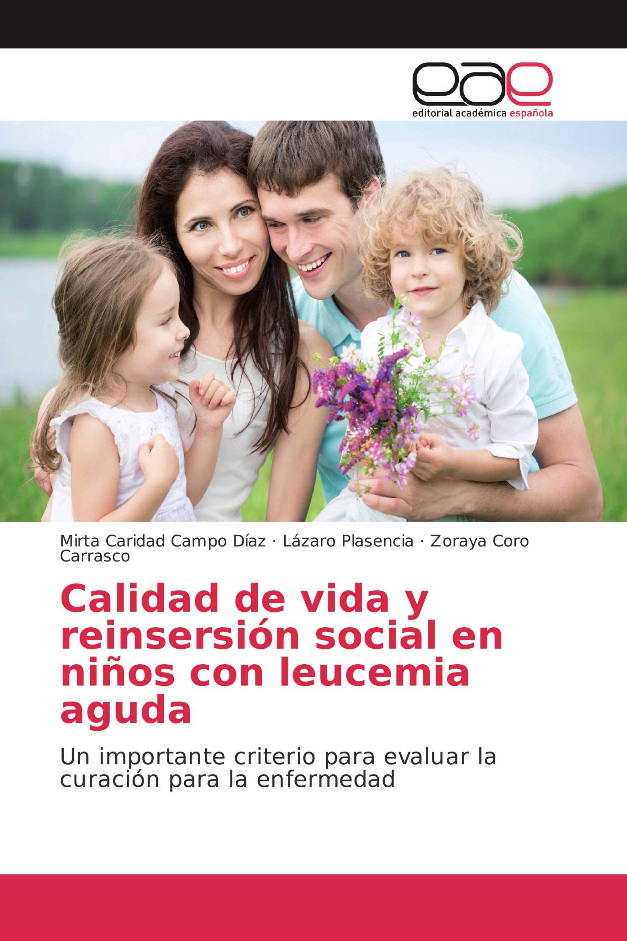 Calidad de vida y reinsersión social en niños con leucemia aguda