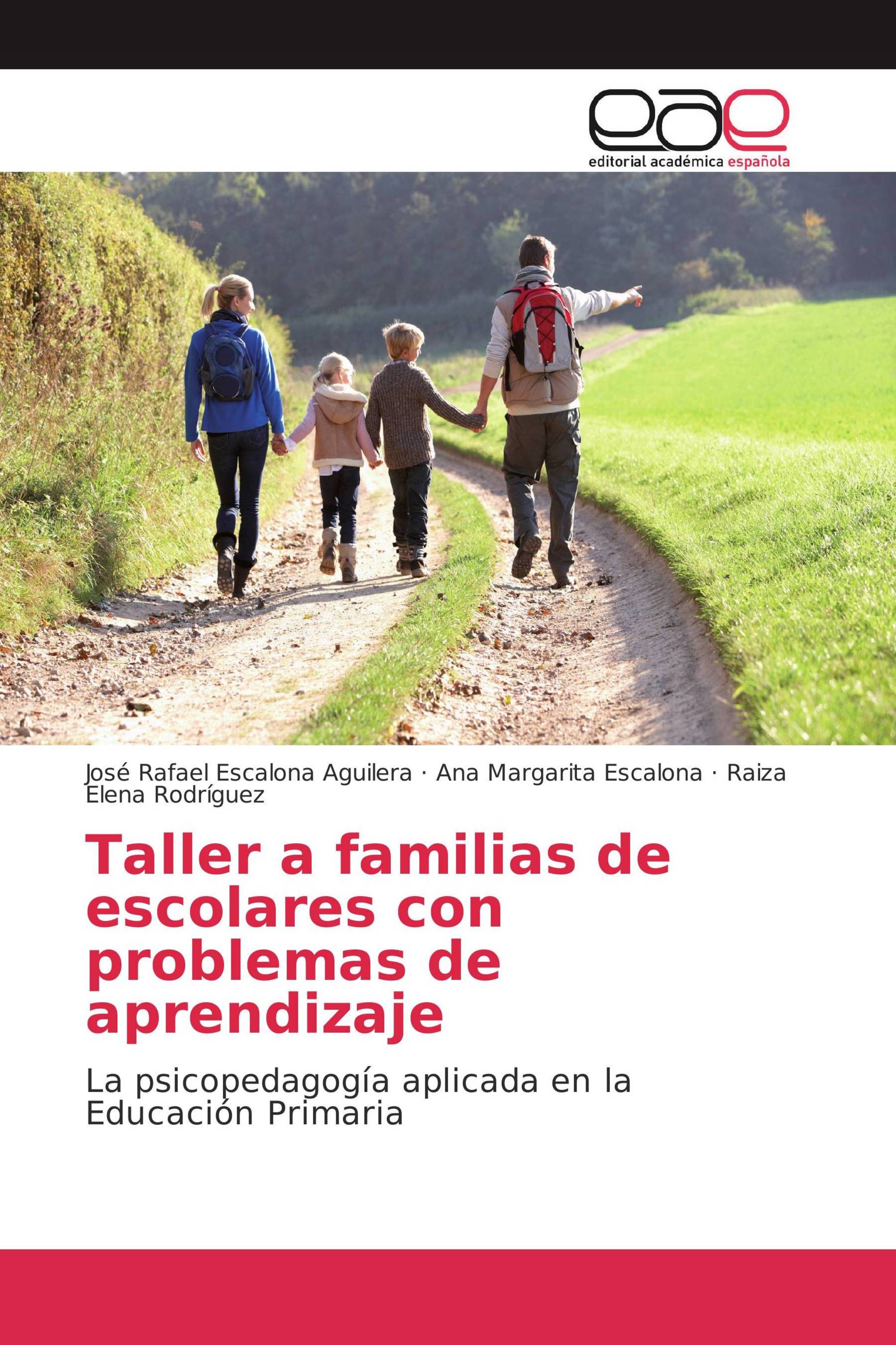 Taller a familias de escolares con problemas de aprendizaje