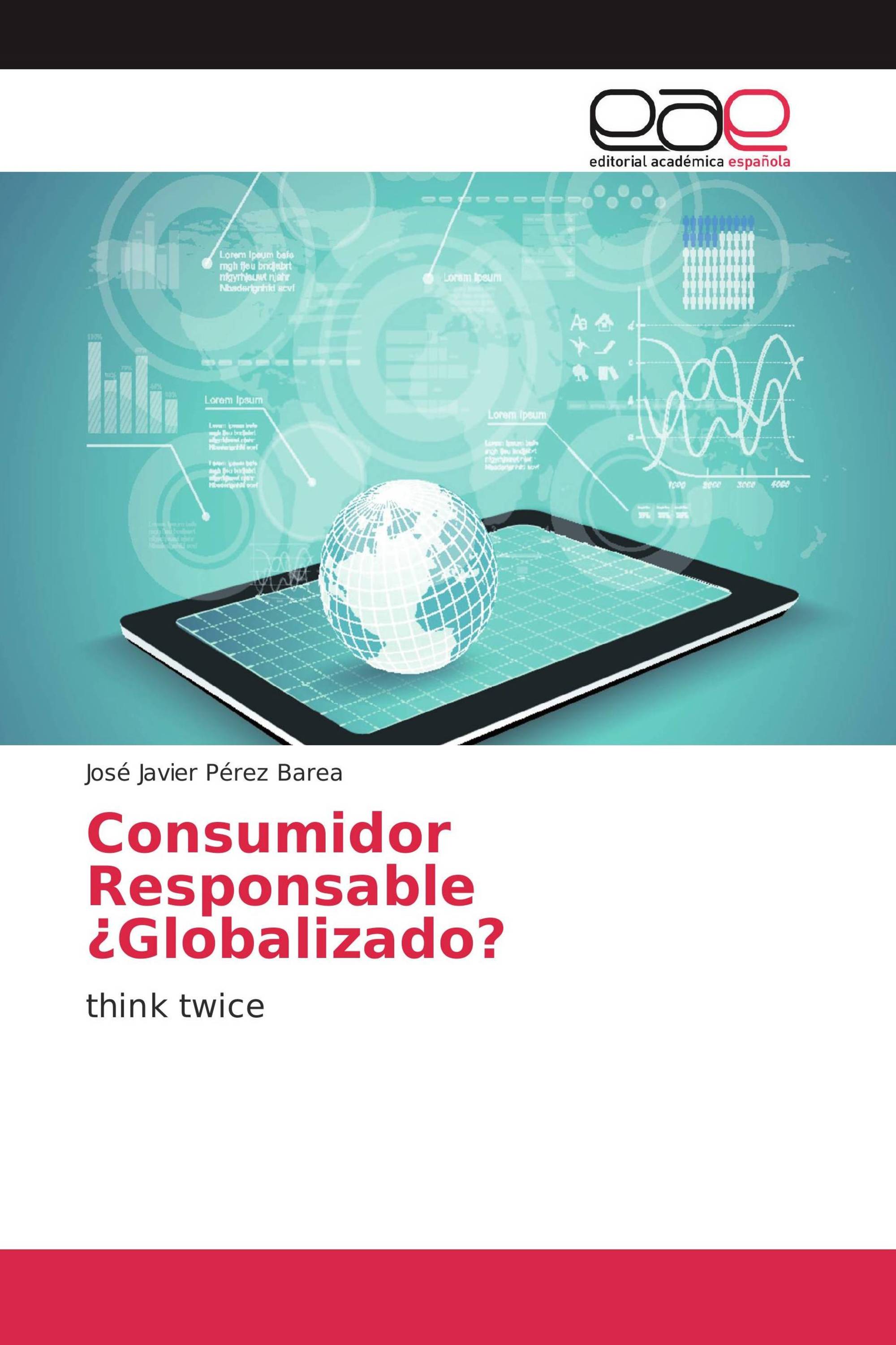 Consumidor Responsable ¿Globalizado?