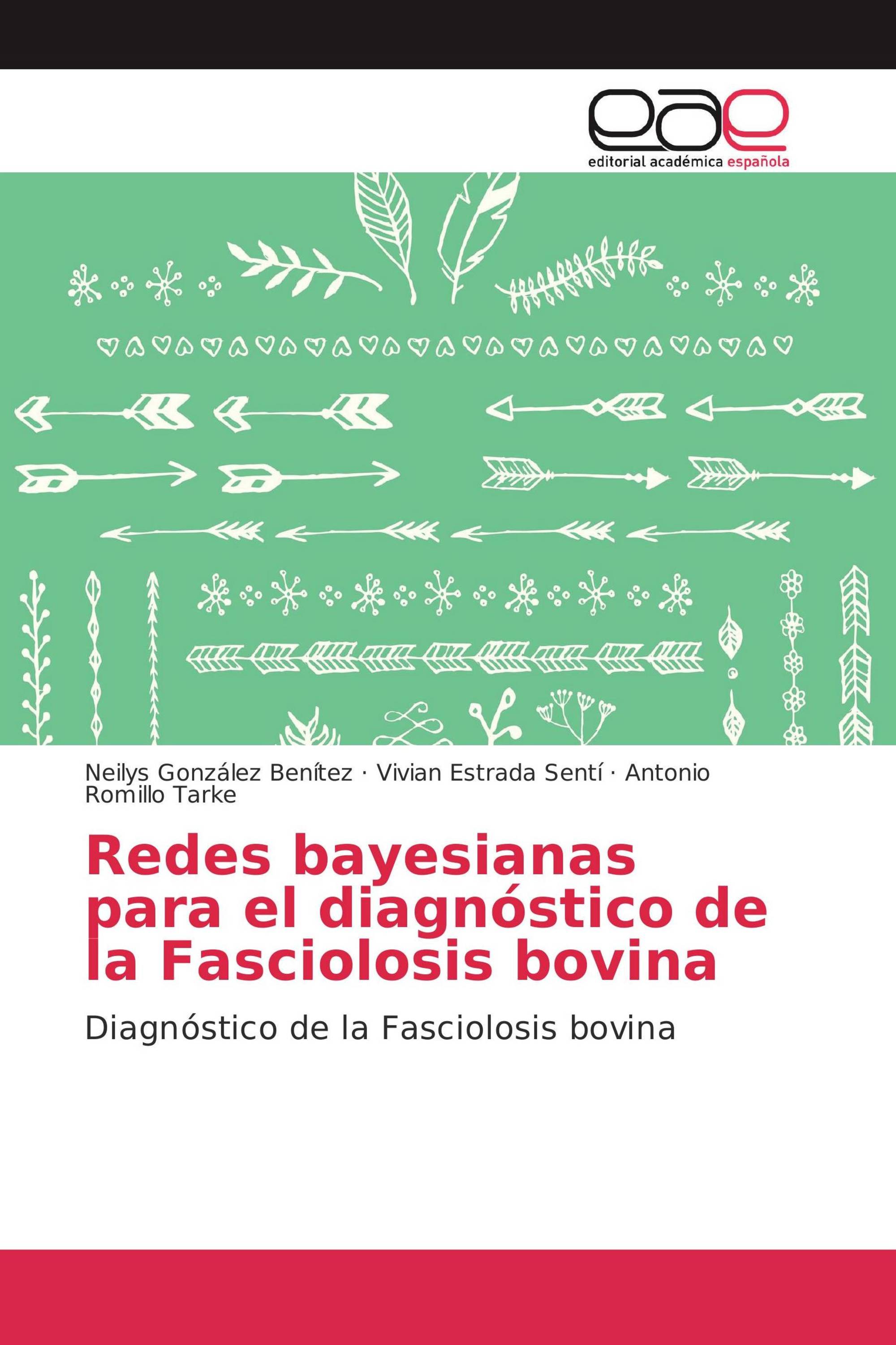 Redes bayesianas para el diagnóstico de la Fasciolosis bovina