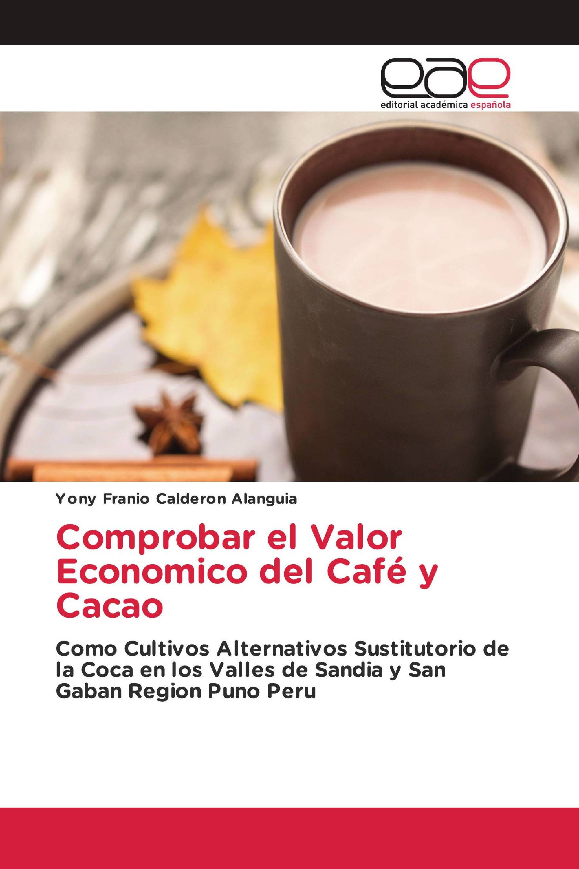 Comprobar el Valor Economico del Café y Cacao