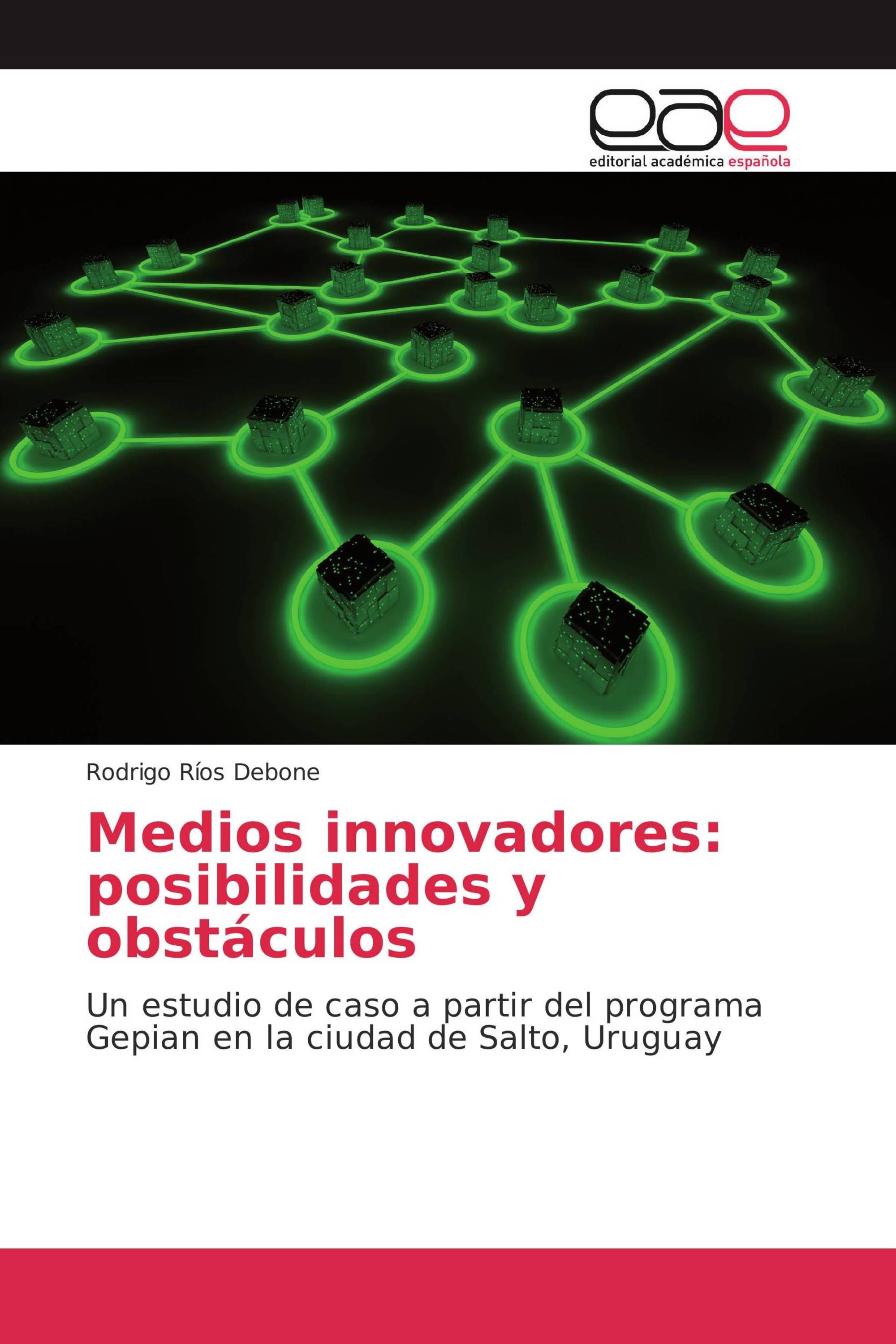 Medios innovadores: posibilidades y obstáculos