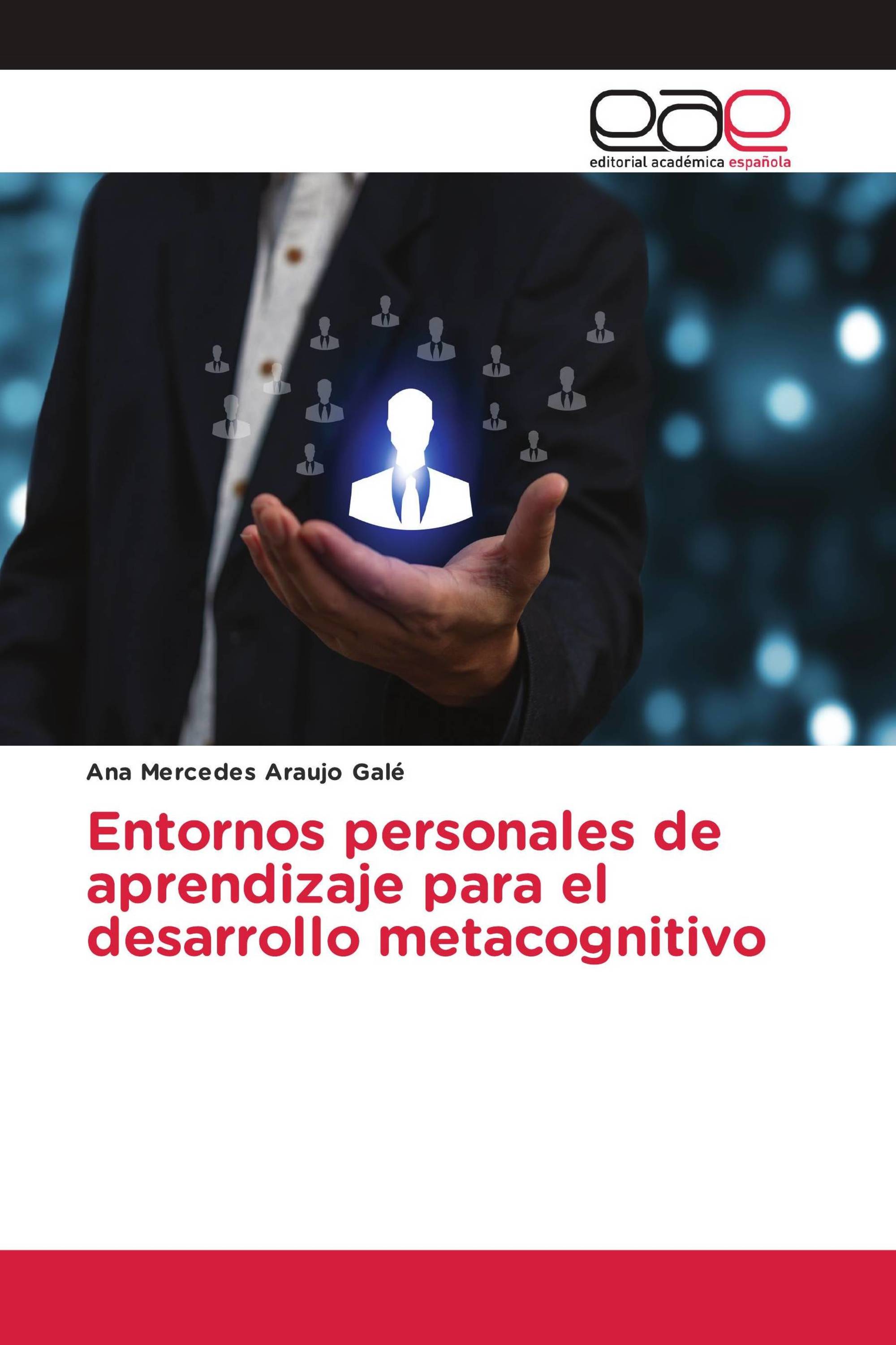 Entornos personales de aprendizaje para el desarrollo metacognitivo