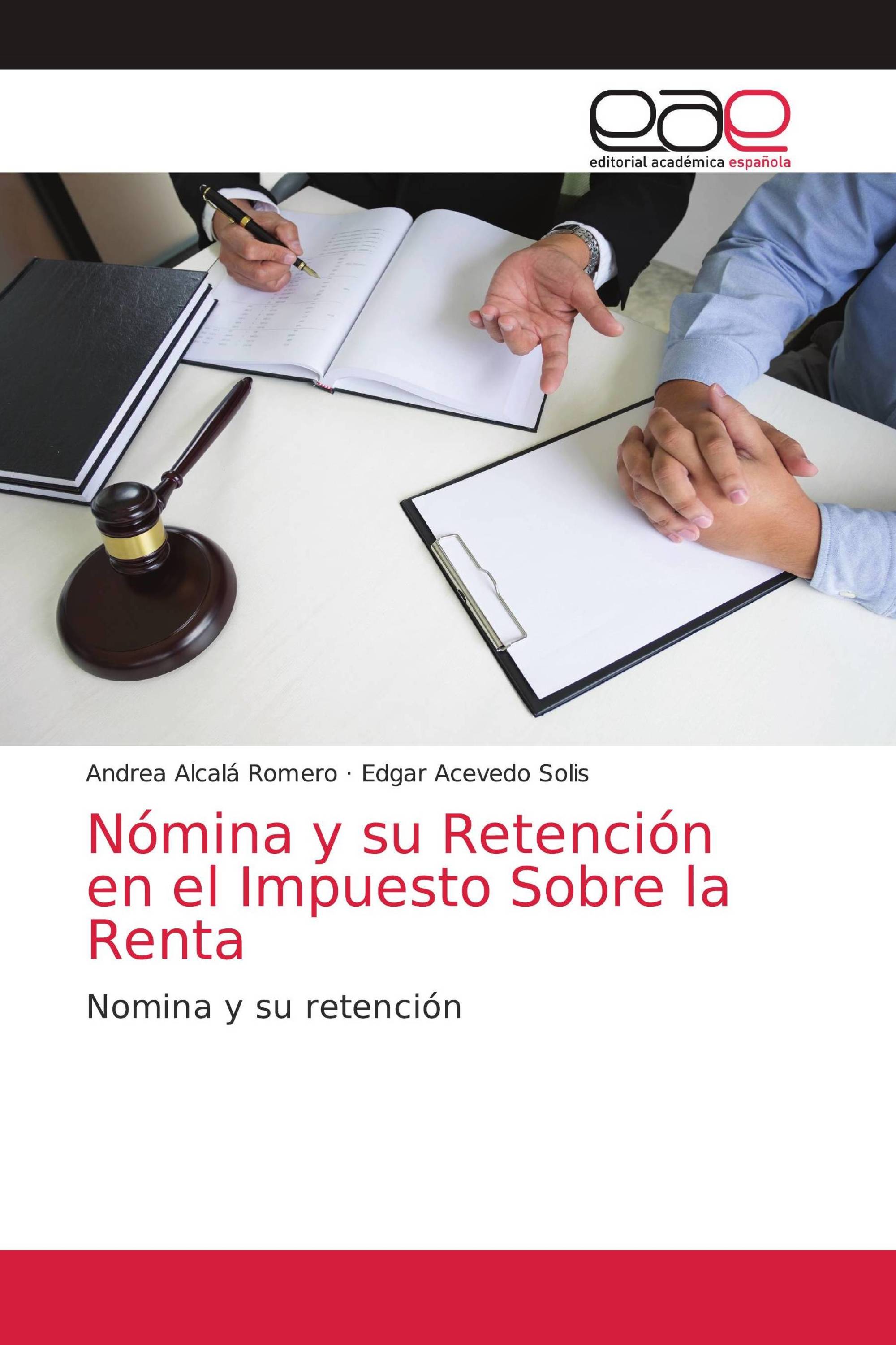 Nómina y su Retención en el Impuesto Sobre la Renta