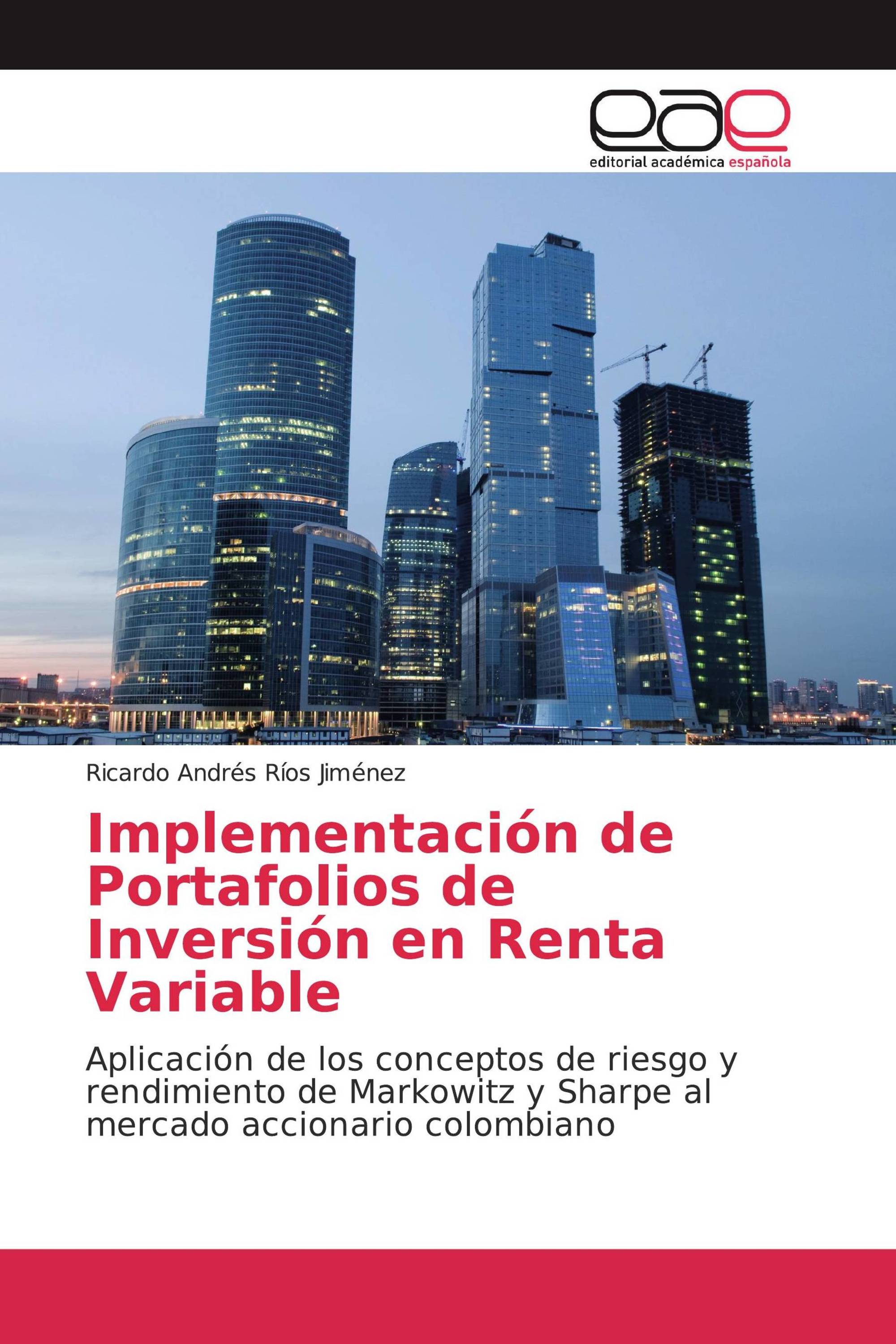 Implementación de Portafolios de Inversión en Renta Variable