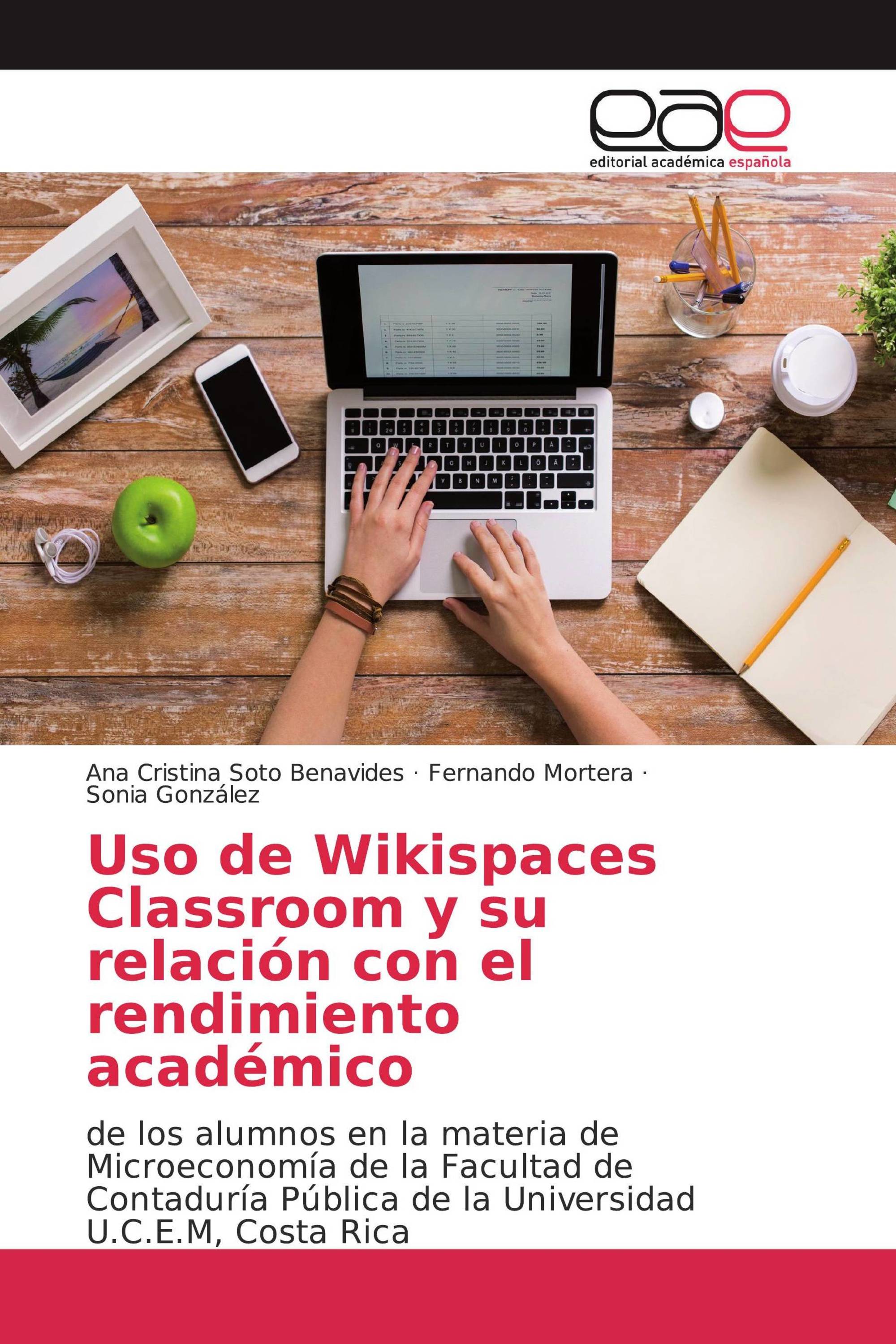 Uso de Wikispaces Classroom y su relación con el rendimiento académico