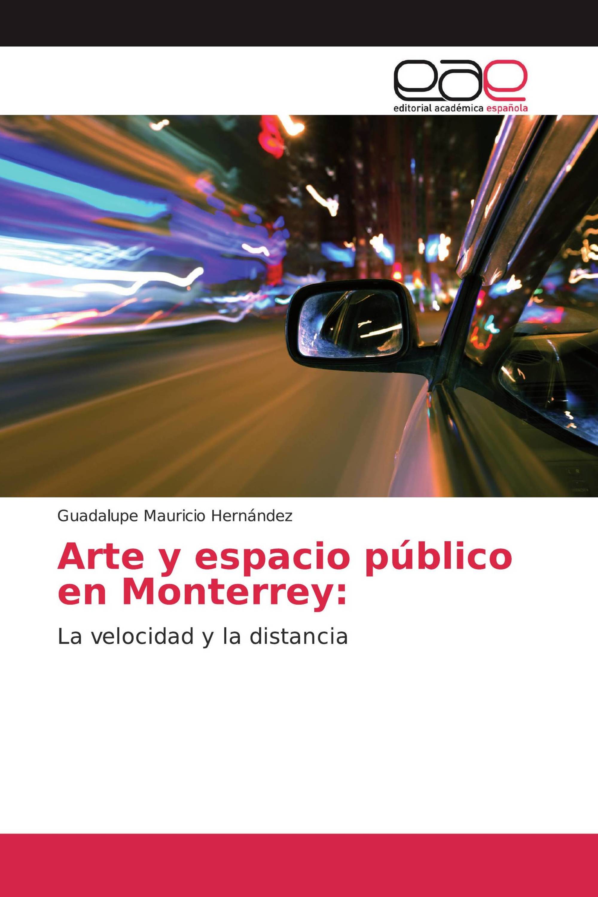 Arte y espacio público en Monterrey: