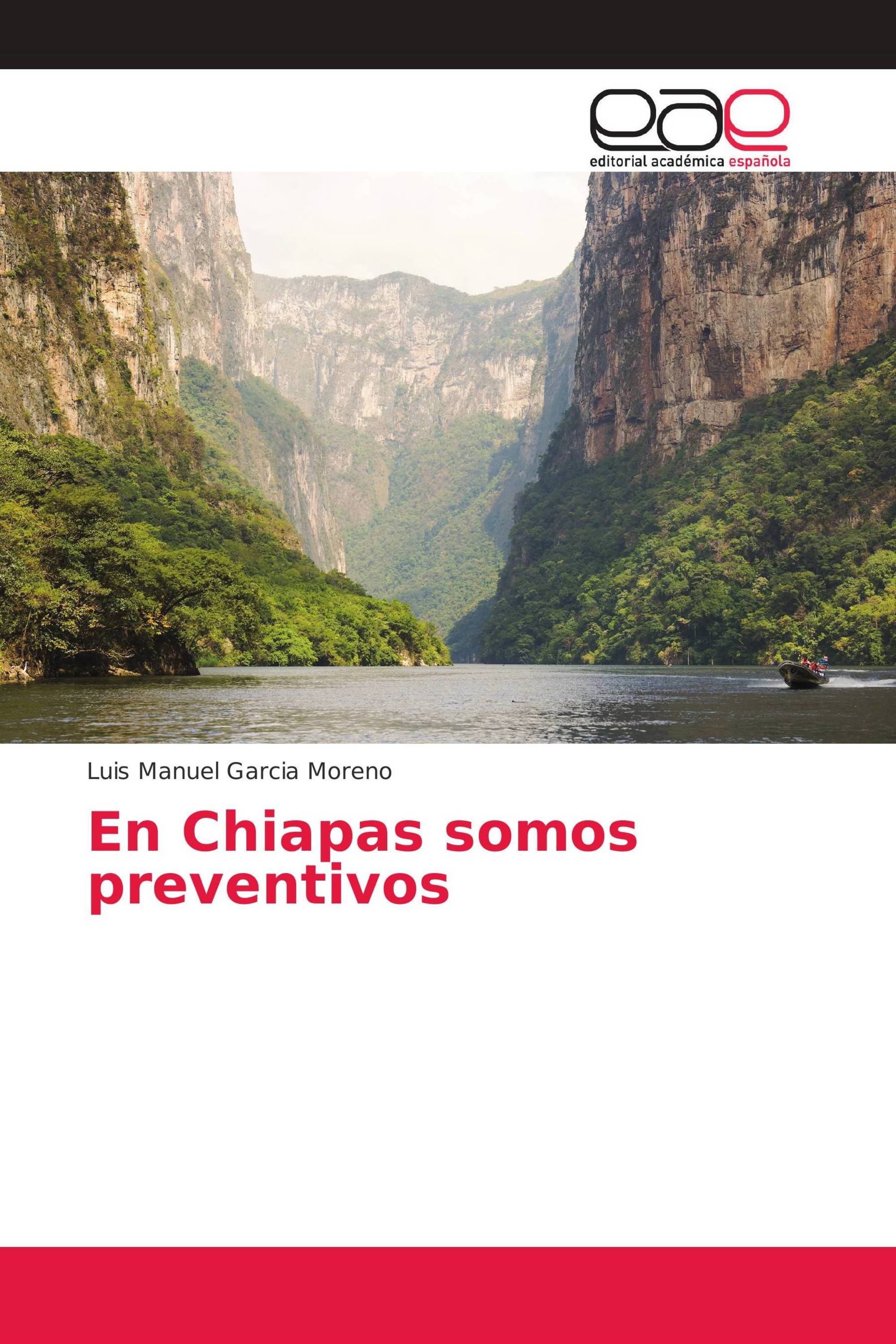 En Chiapas somos preventivos