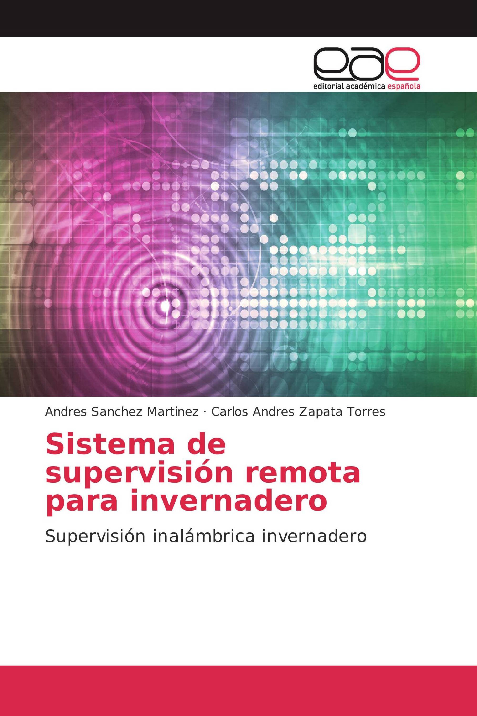 Sistema de supervisión remota para invernadero