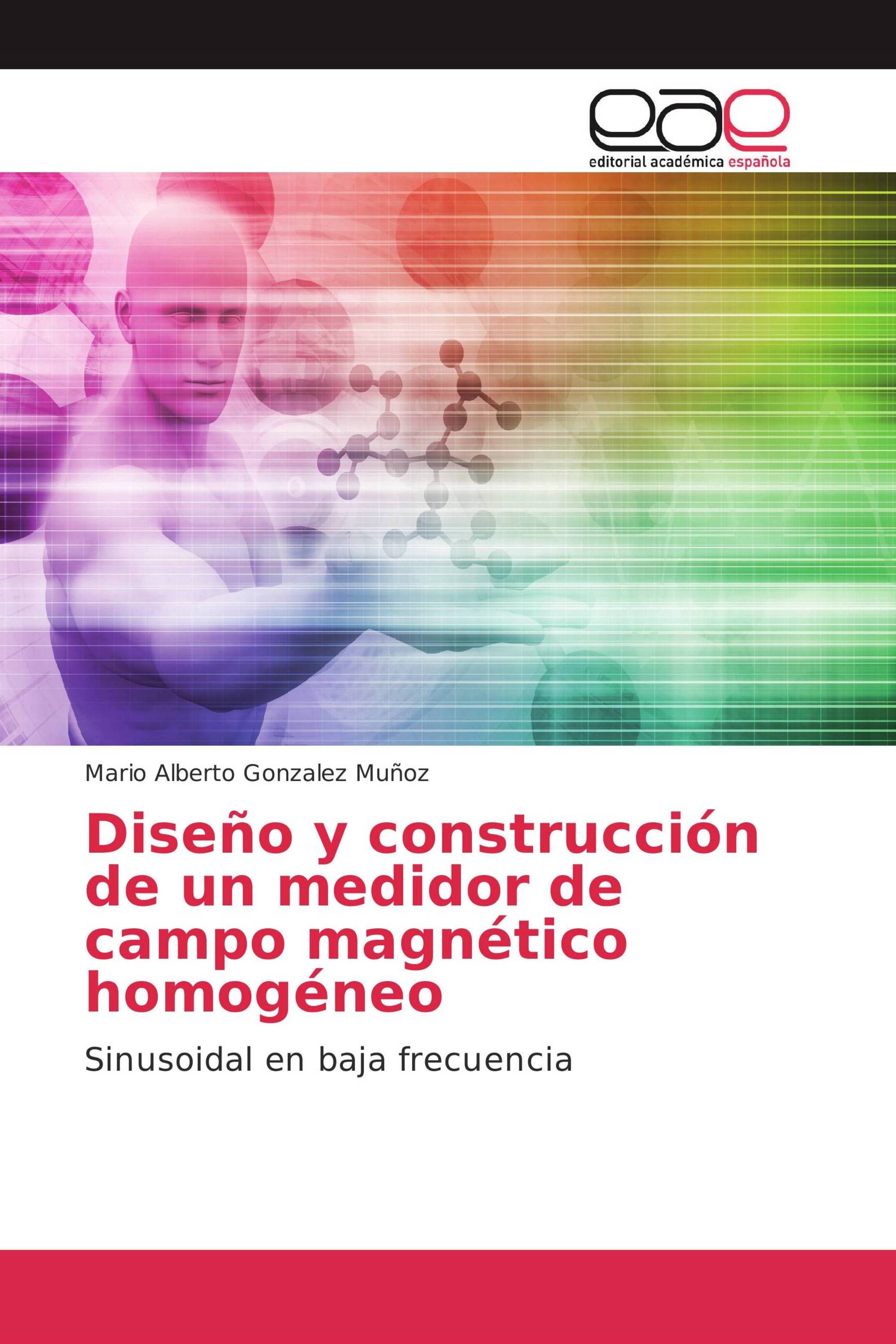 Diseño y construcción de un medidor de campo magnético homogéneo