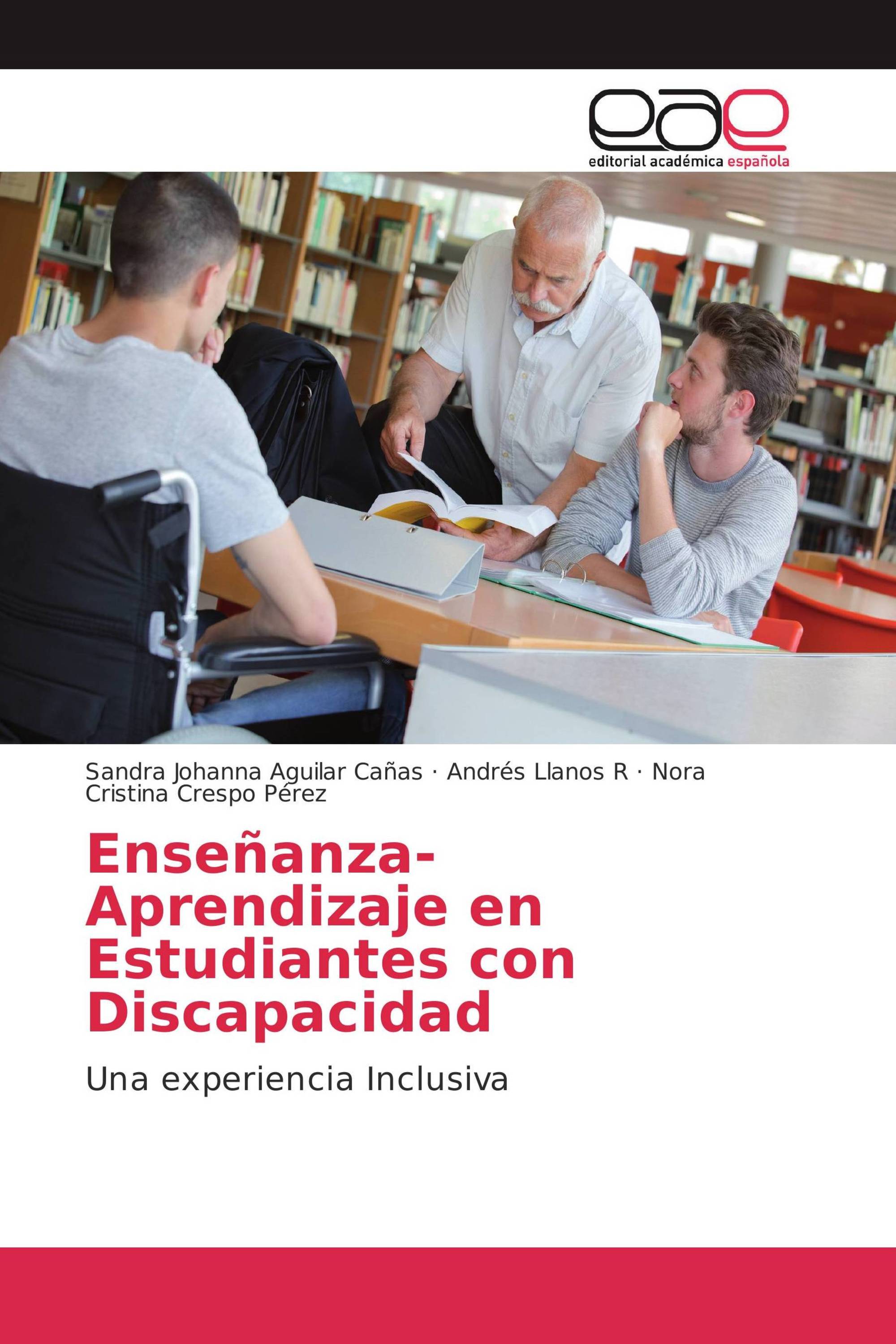 Enseñanza-Aprendizaje en Estudiantes con Discapacidad