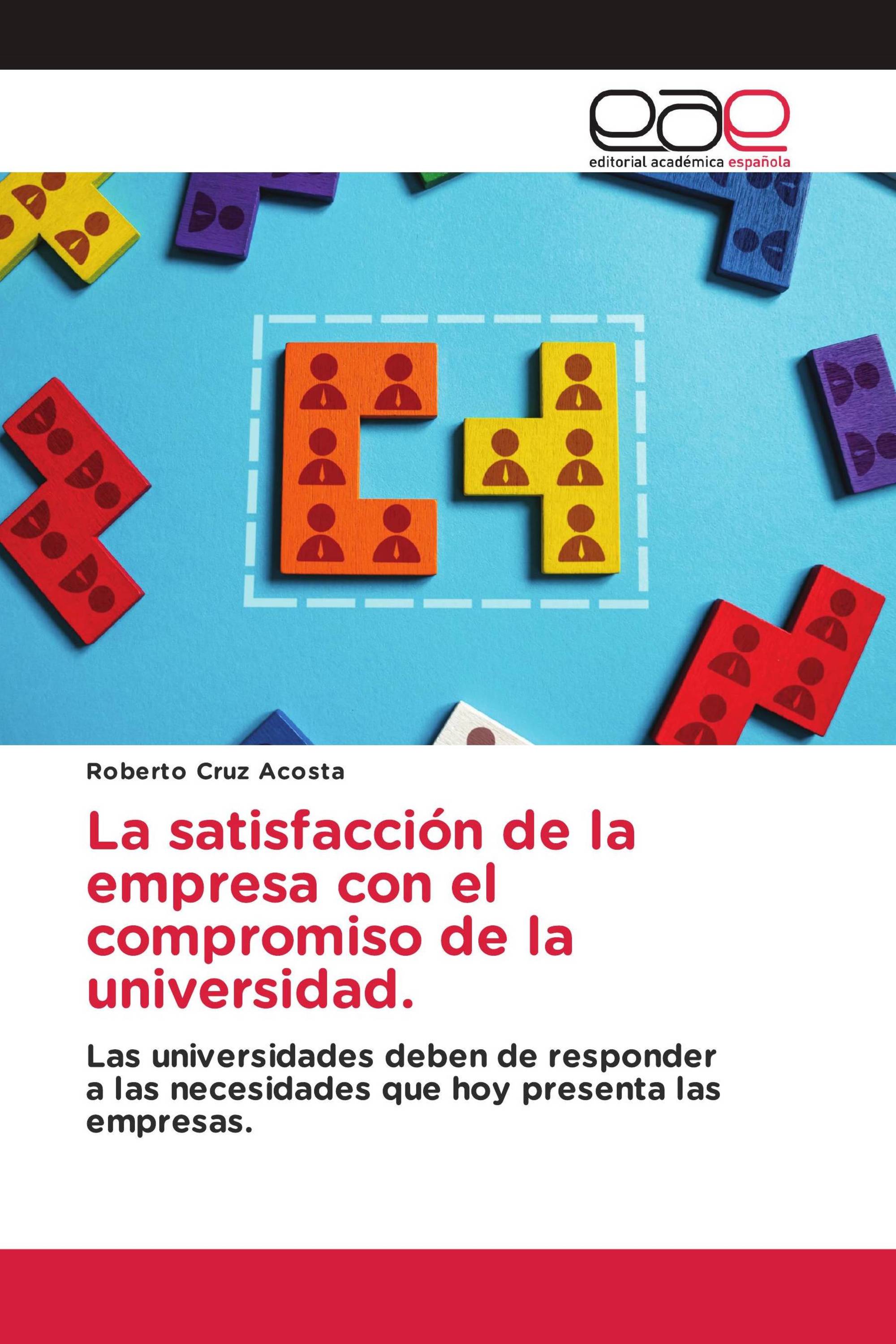 La satisfacción de la empresa con el compromiso de la universidad.