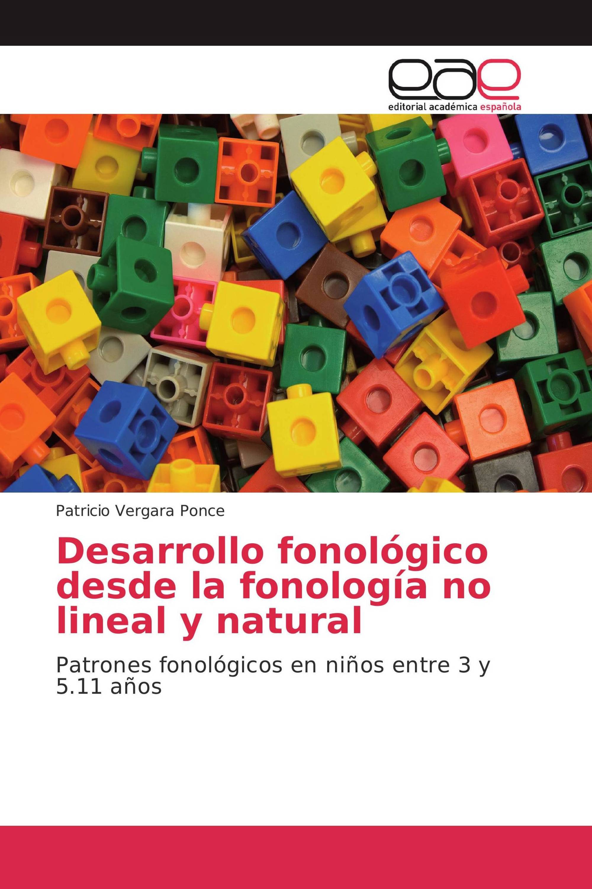 Desarrollo fonológico desde la fonología no lineal y natural