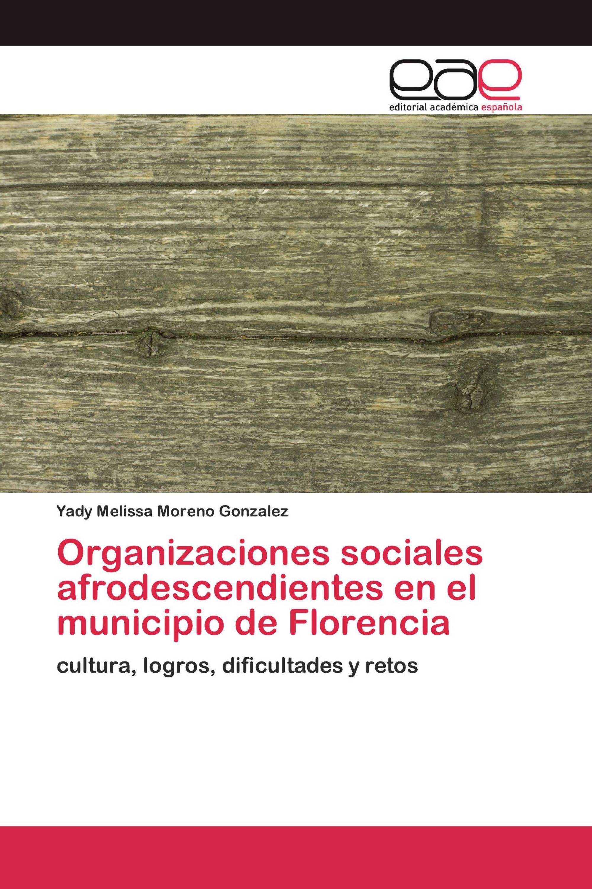 Organizaciones sociales afrodescendientes en el municipio de Florencia