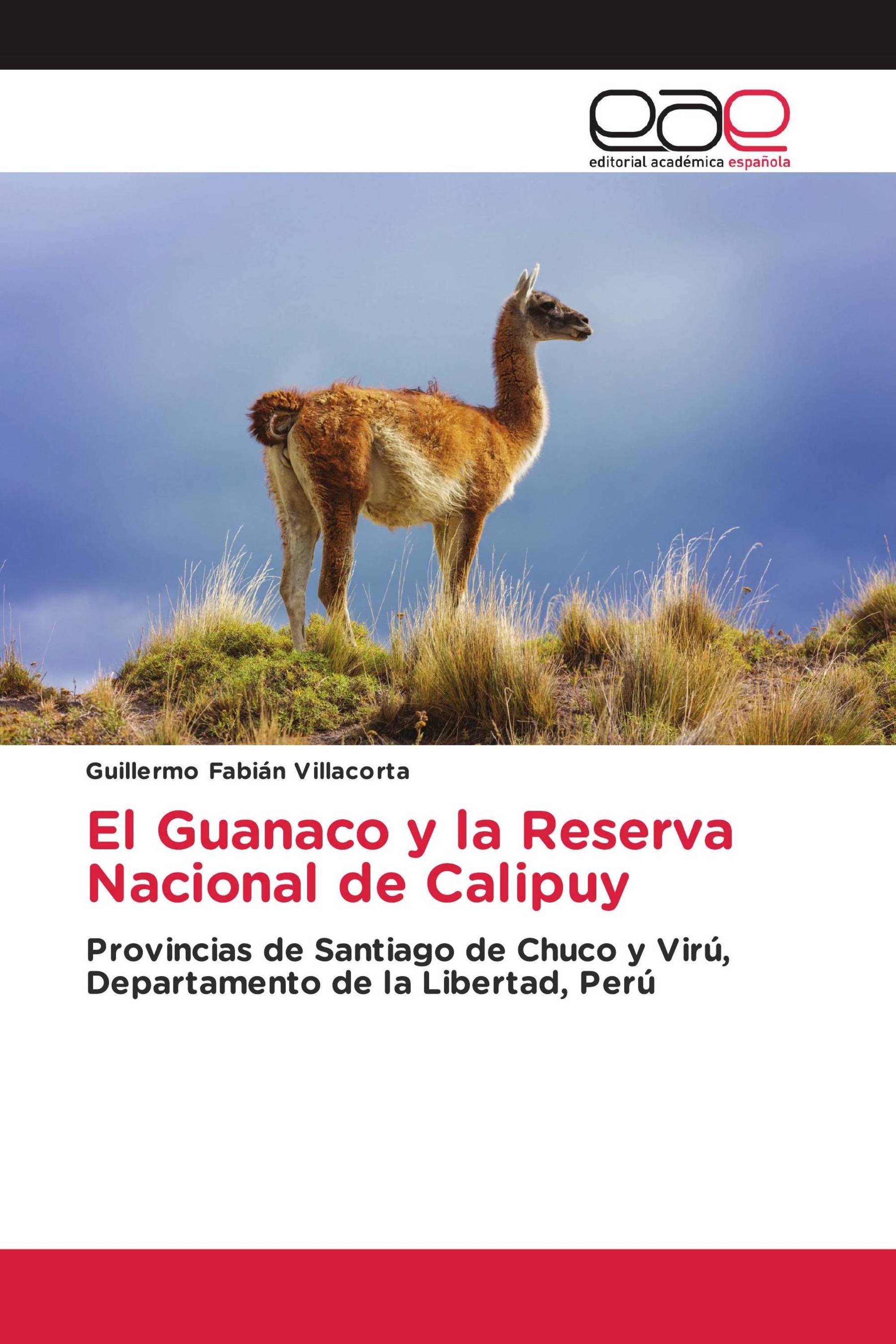 El Guanaco y la Reserva Nacional de Calipuy