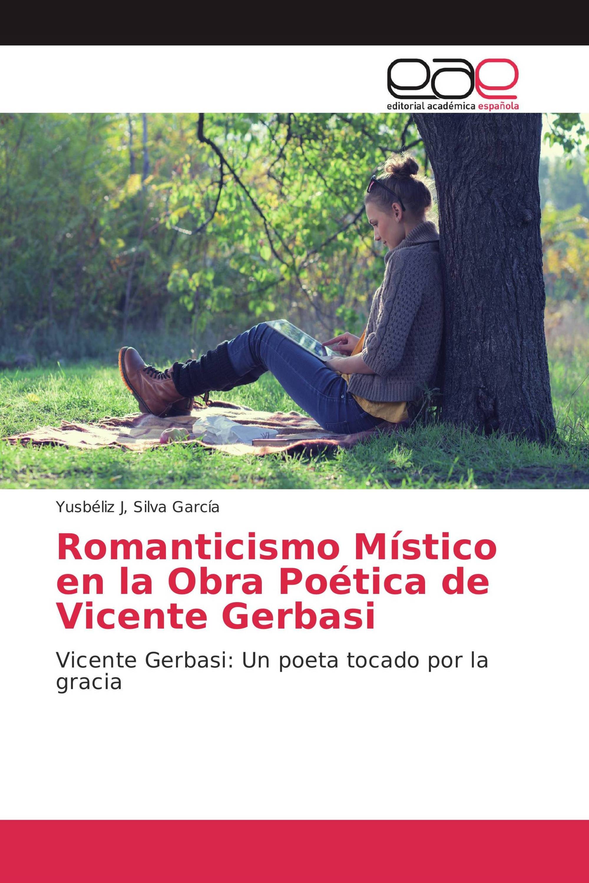 Romanticismo Místico en la Obra Poética de Vicente Gerbasi