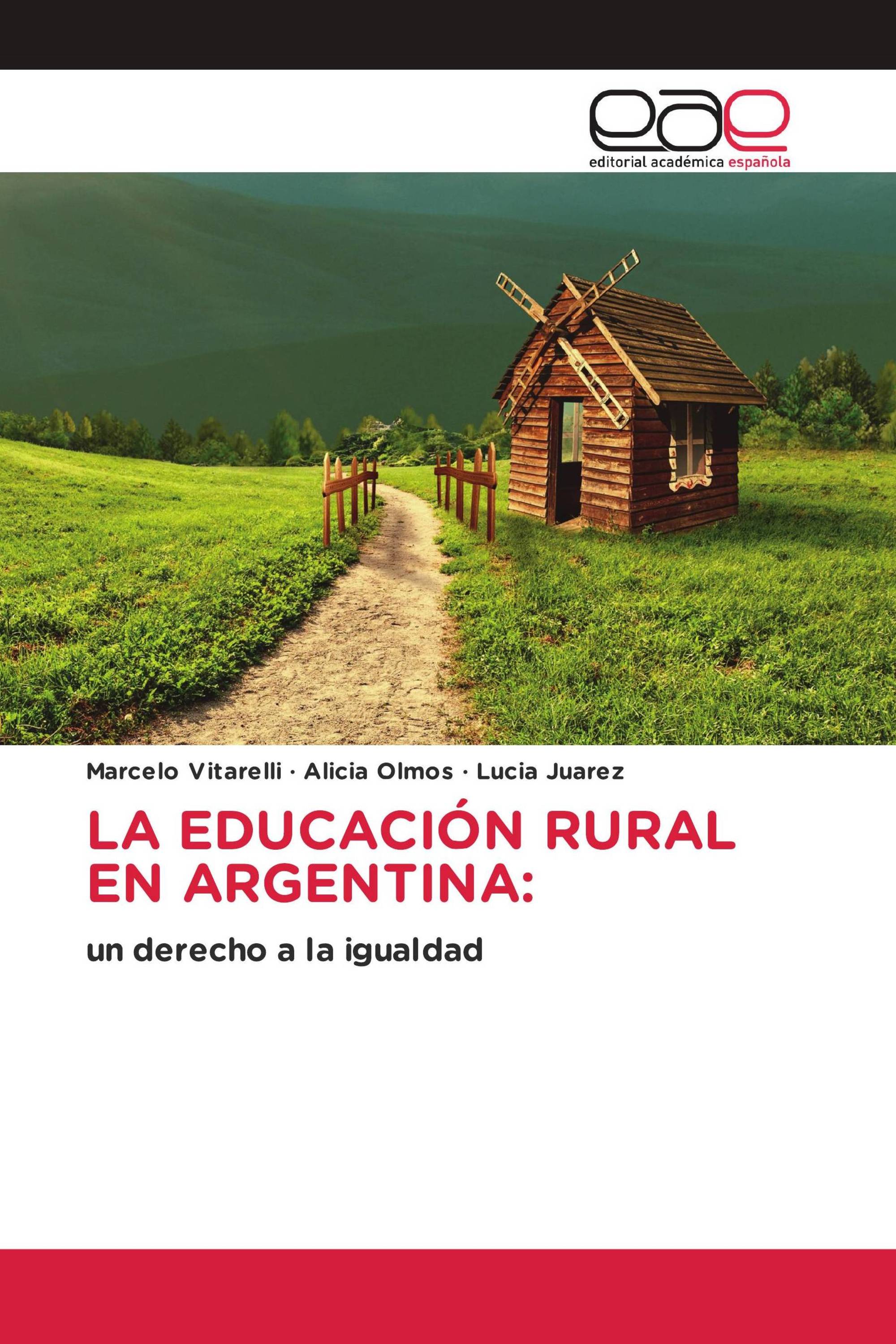 LA EDUCACIÓN RURAL EN ARGENTINA: