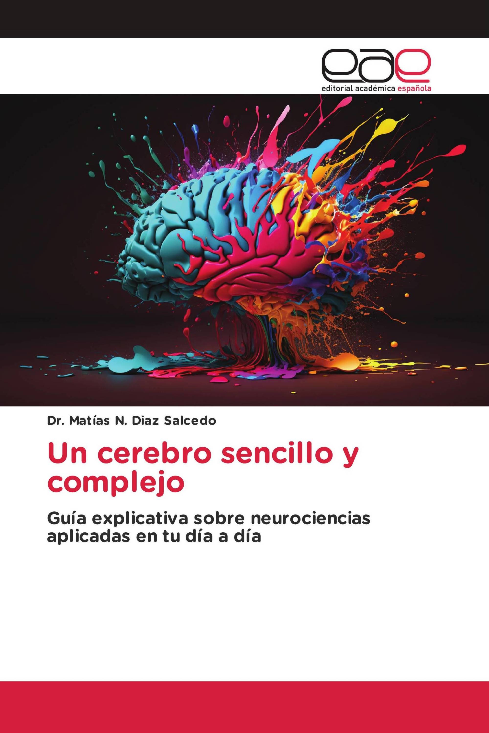 Un cerebro sencillo y complejo