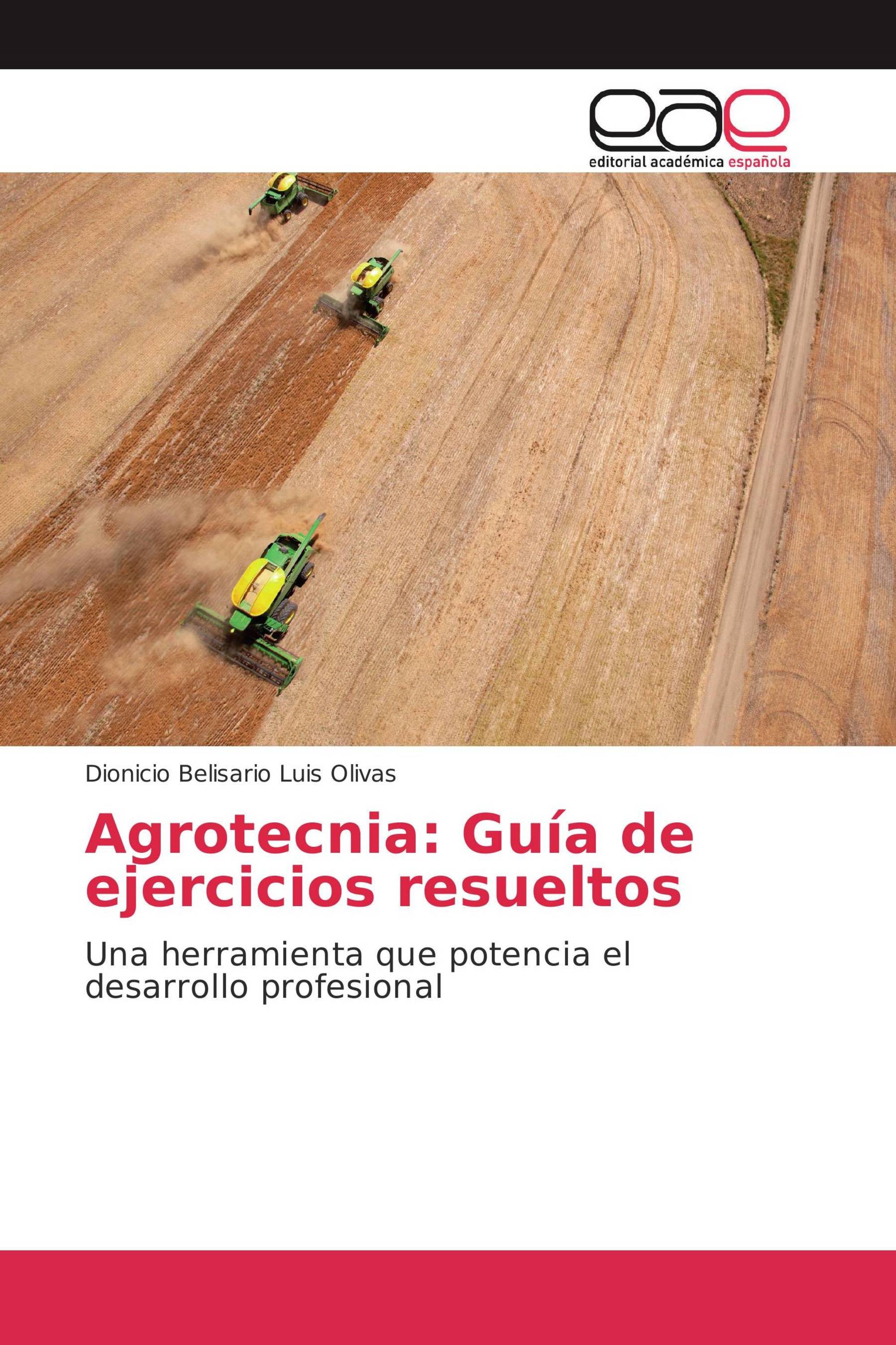 Agrotecnia: Guía de ejercicios resueltos