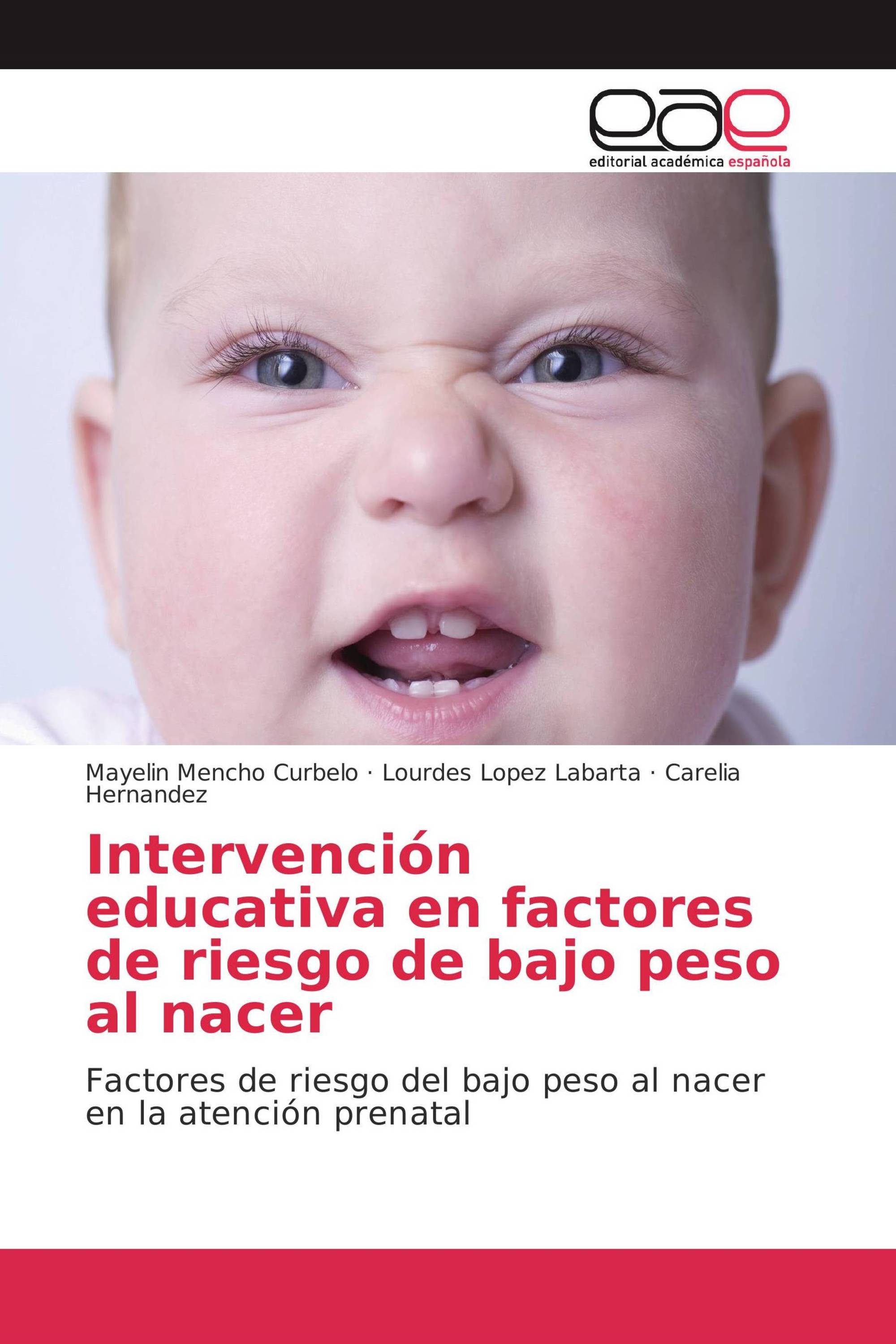 Intervención educativa en factores de riesgo de bajo peso al nacer