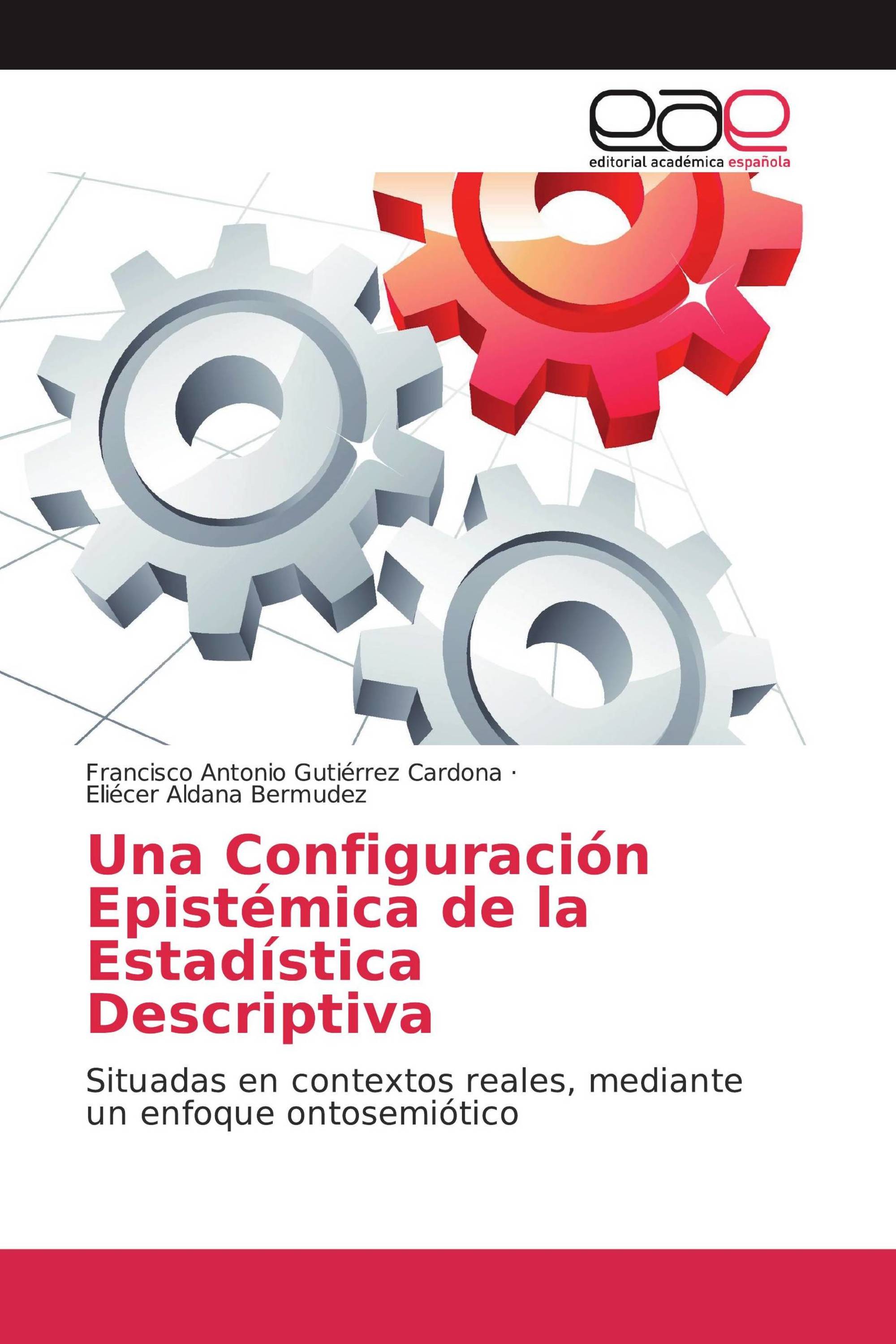 Una Configuración Epistémica de la Estadística Descriptiva