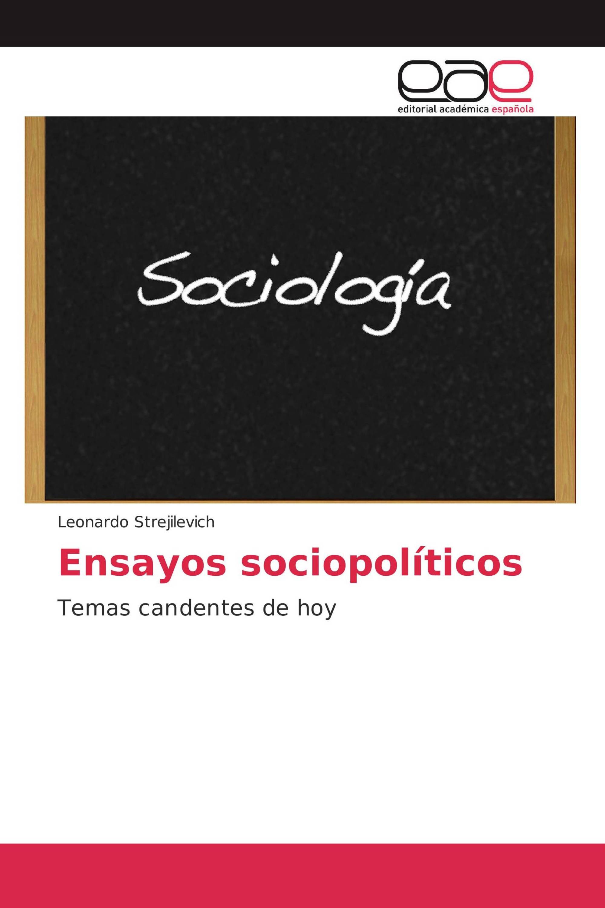 Ensayos sociopolíticos